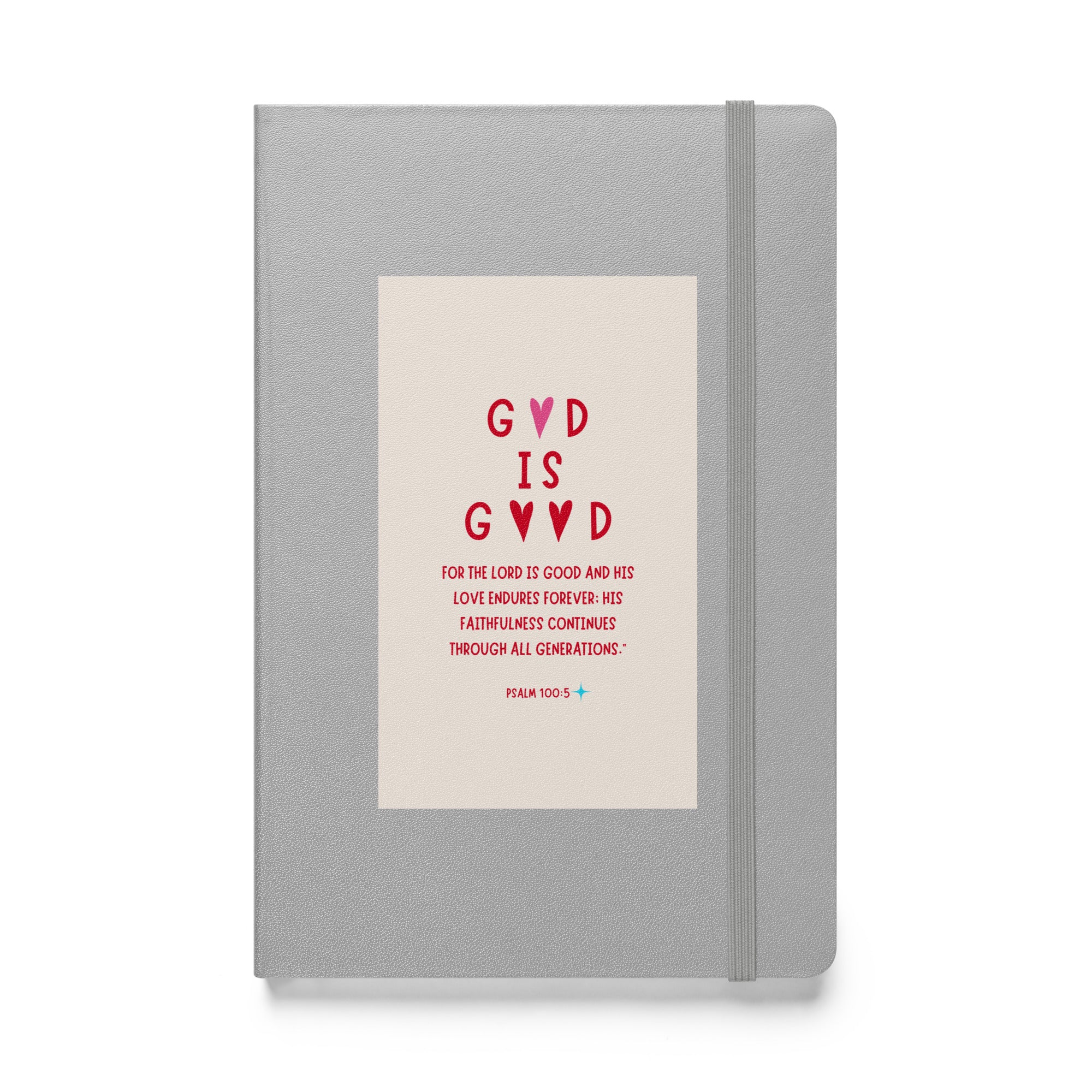 Hardcover bound notebook - Psalm 100:5