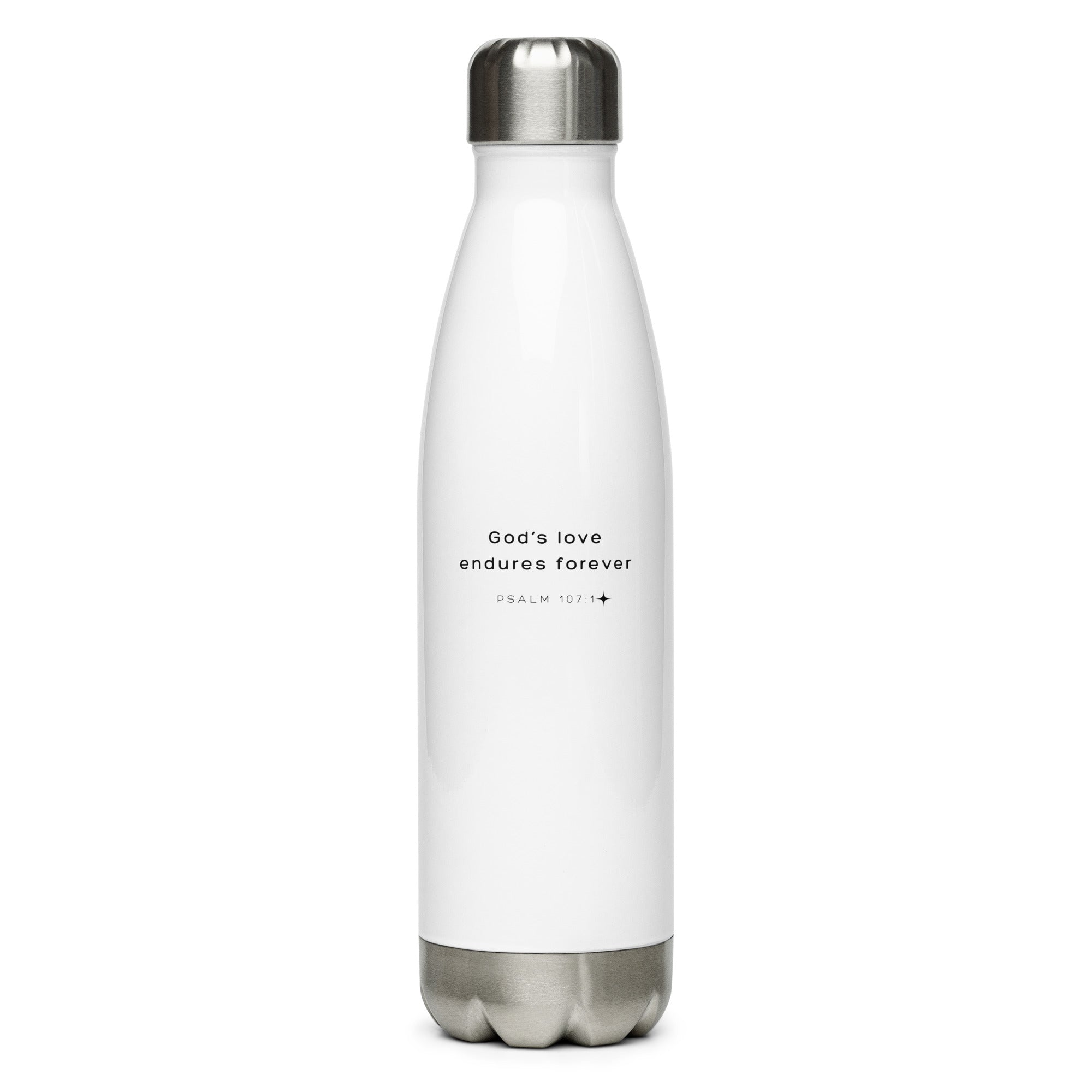 Stainless steel water bottle - Psalm 107:1