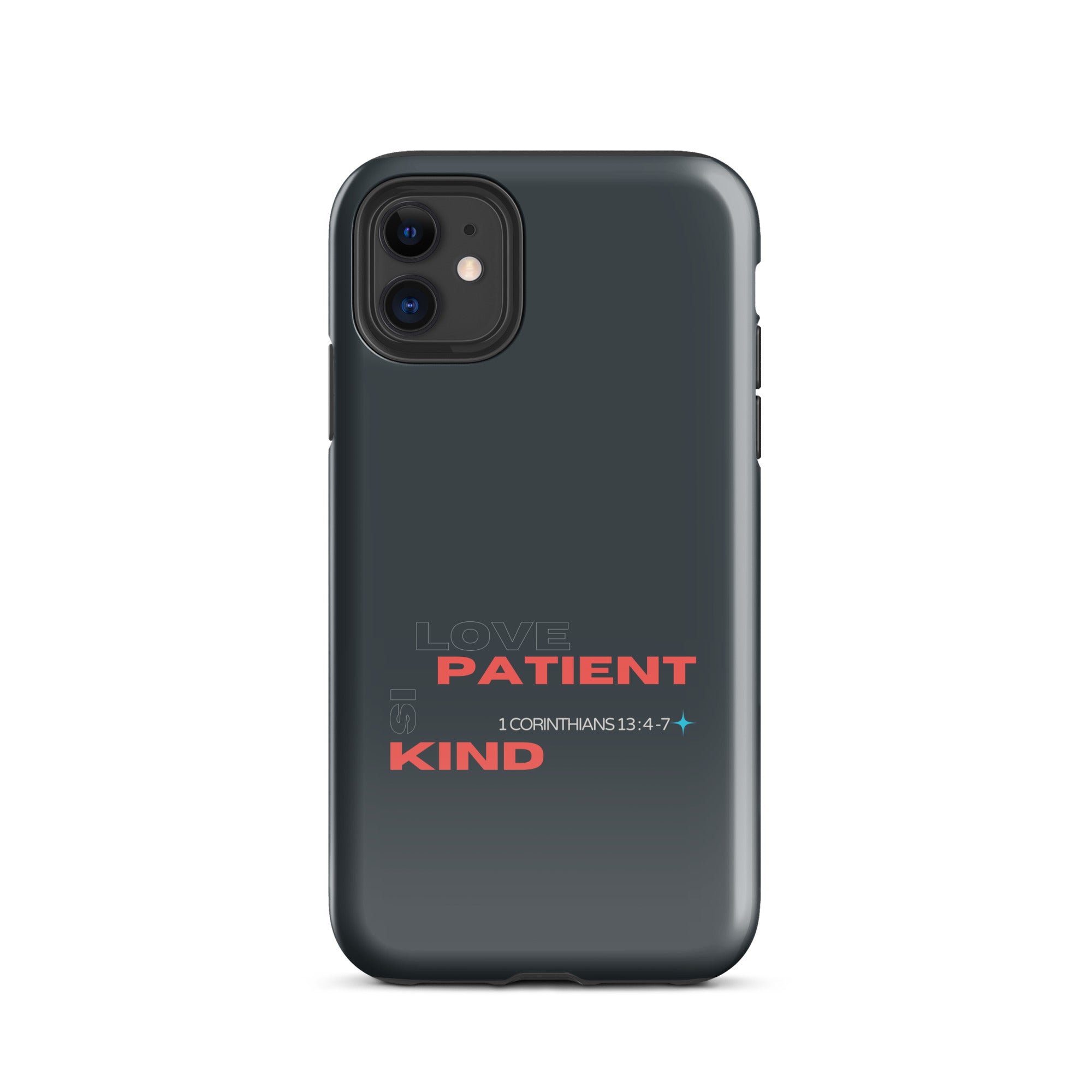 iPhone Case - 1 Corinthians 13:4-7