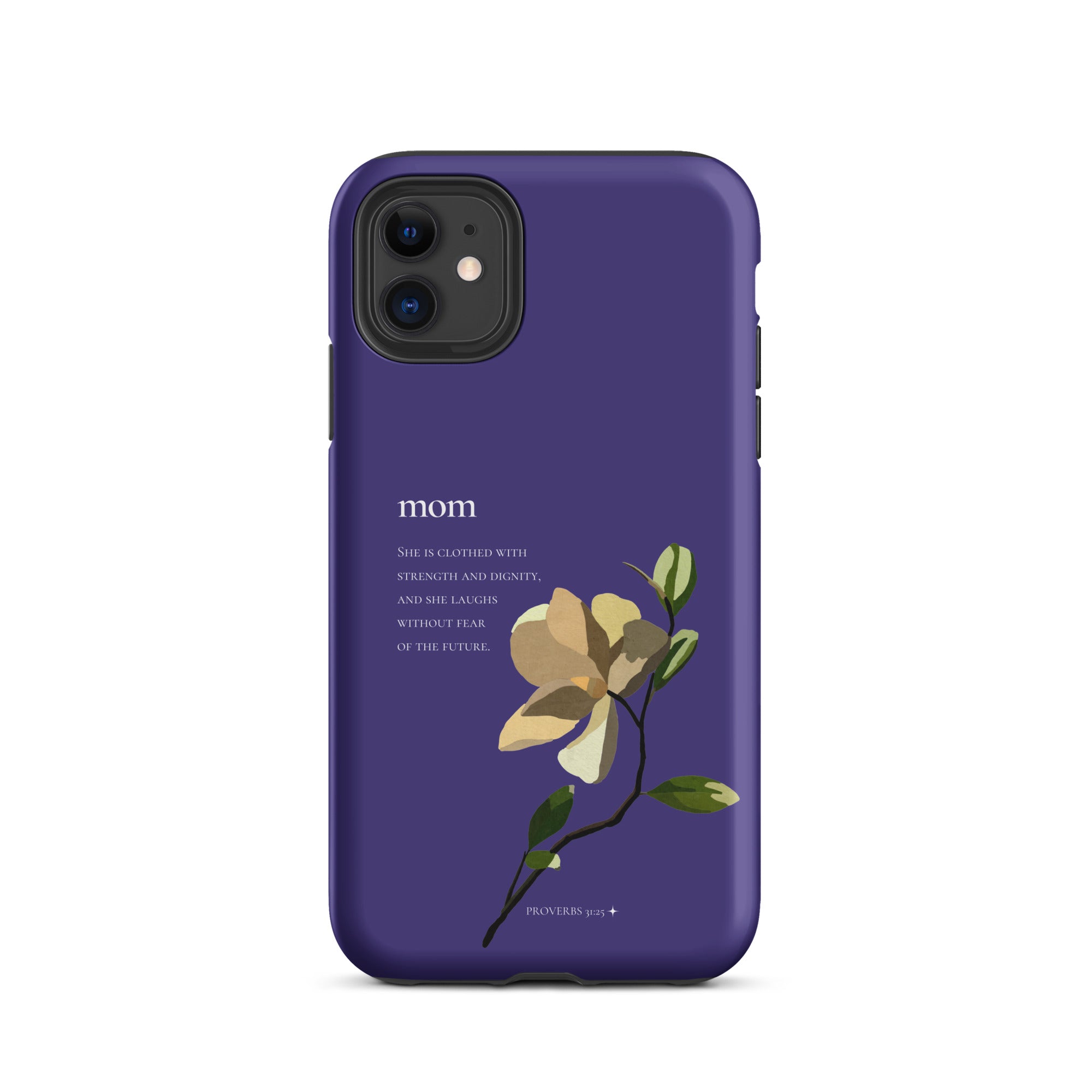 iPhone Case - Mom - Proverbs 31:25