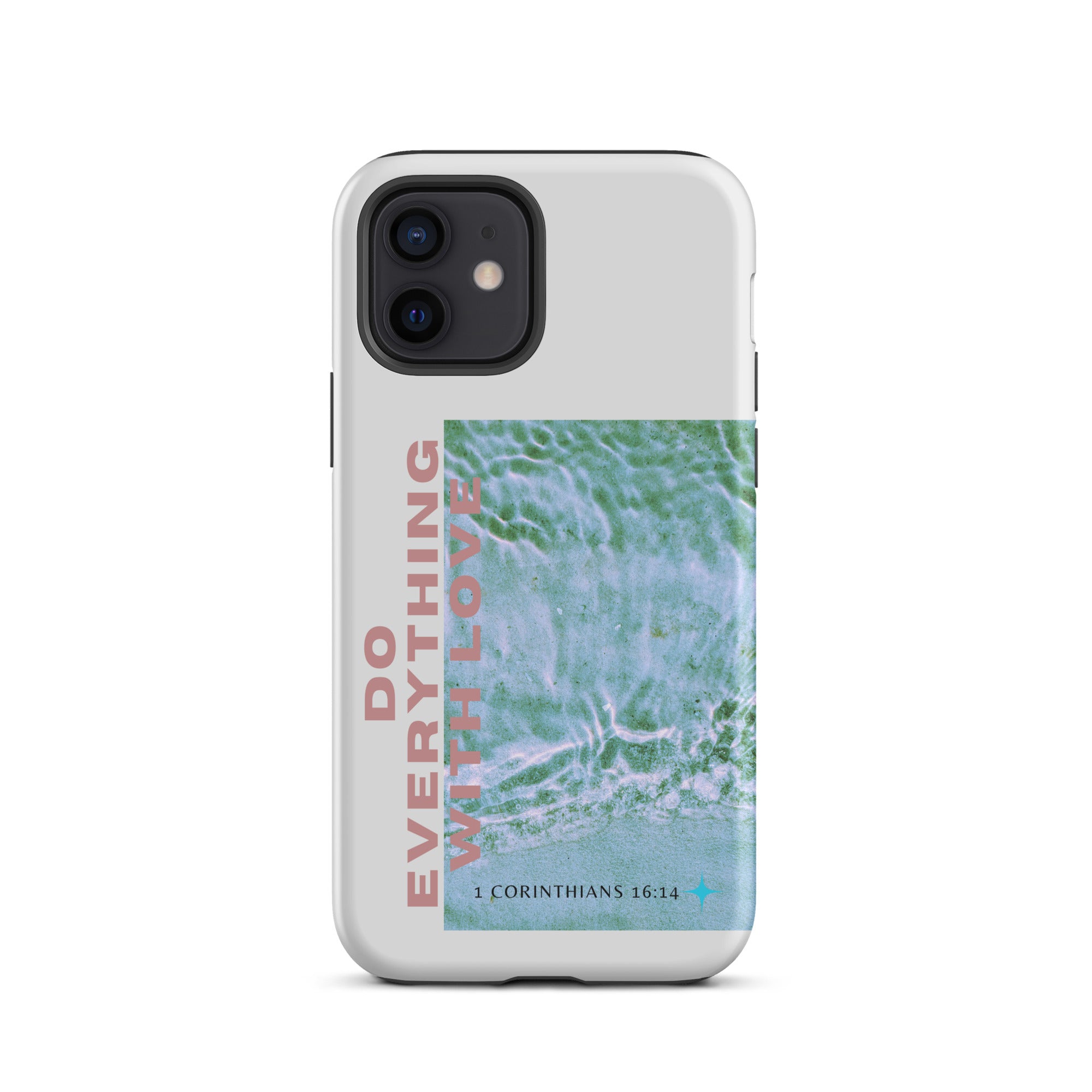 iPhone Case - 1 Corinthians 16:14