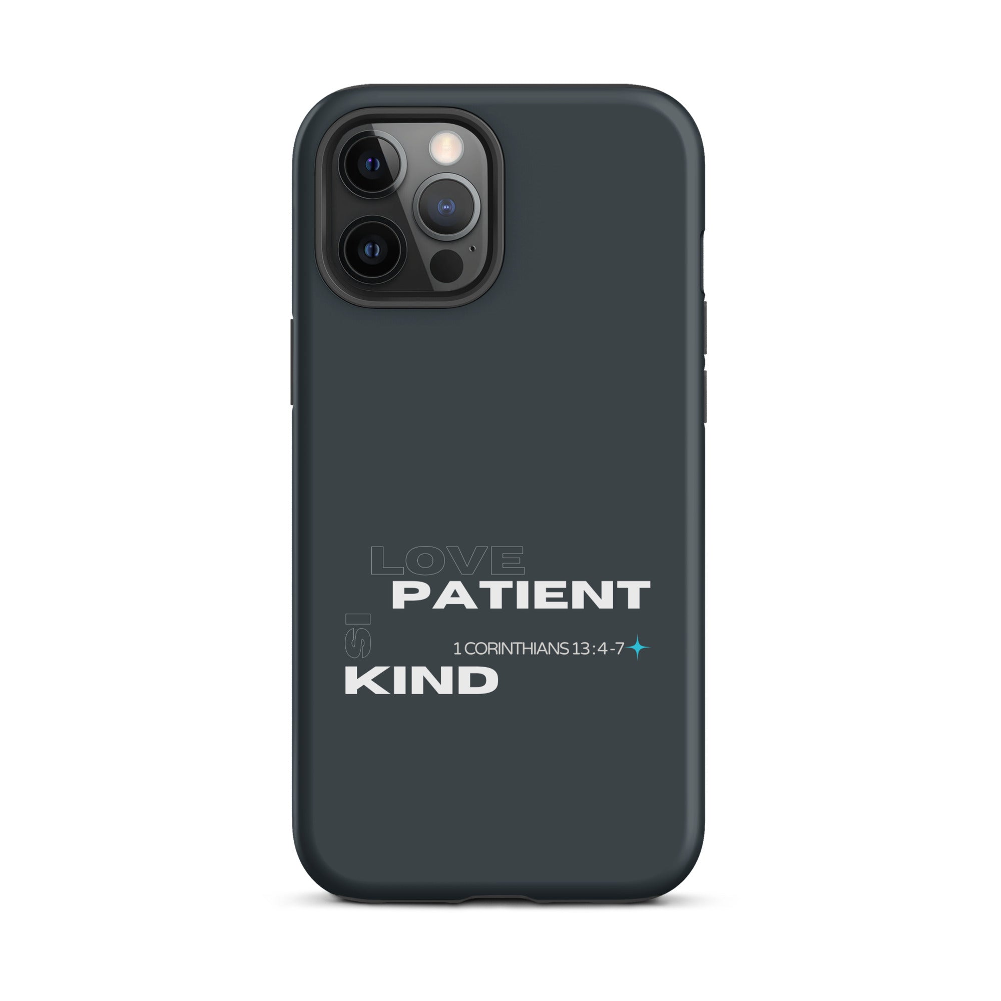 iPhone Case - 1 Corinthians 13:4-7