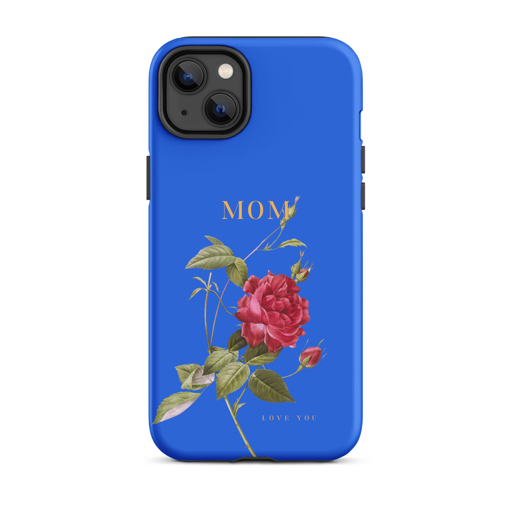 iPhone Case - Mom love you