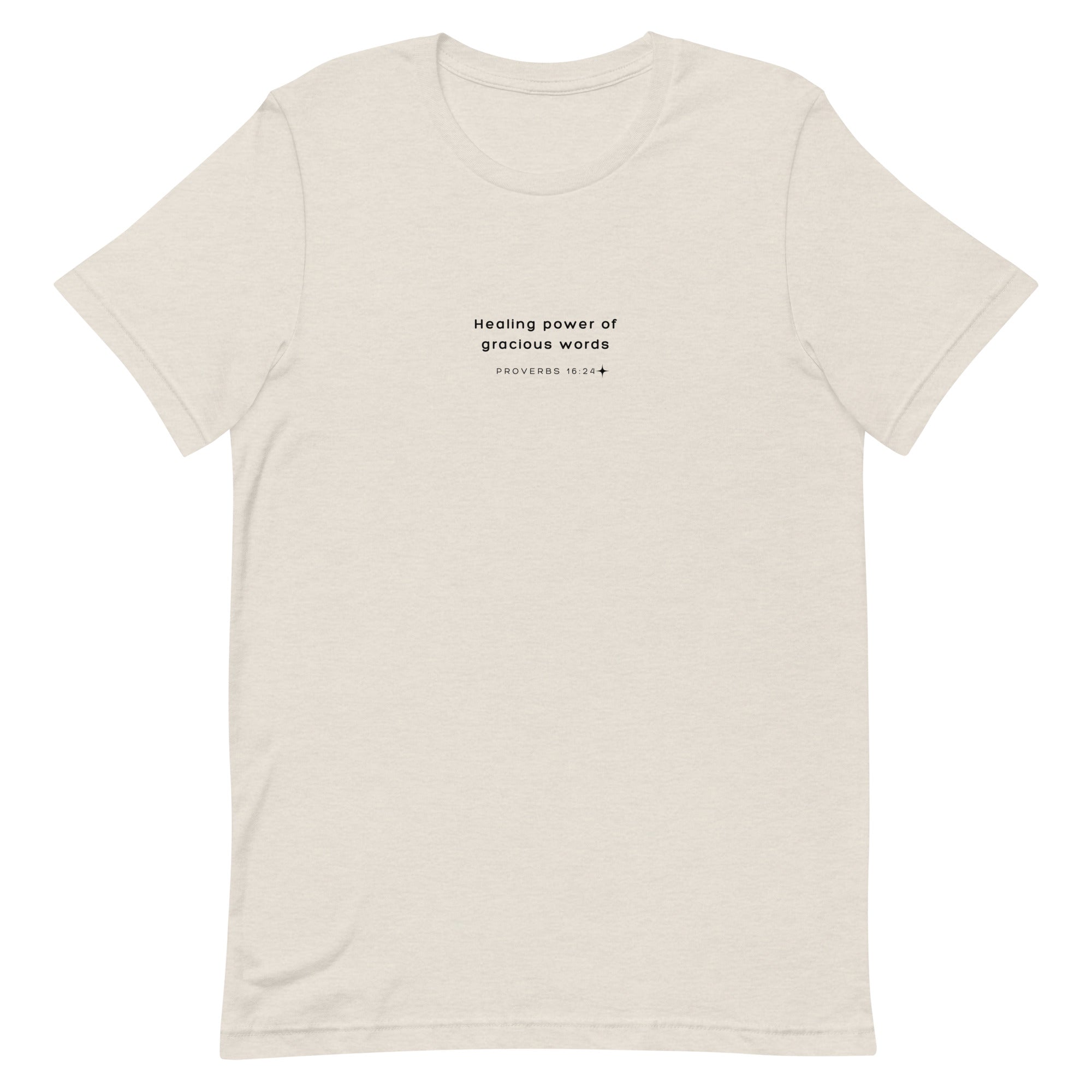 Unisex t-shirt - Proverbs 16:24