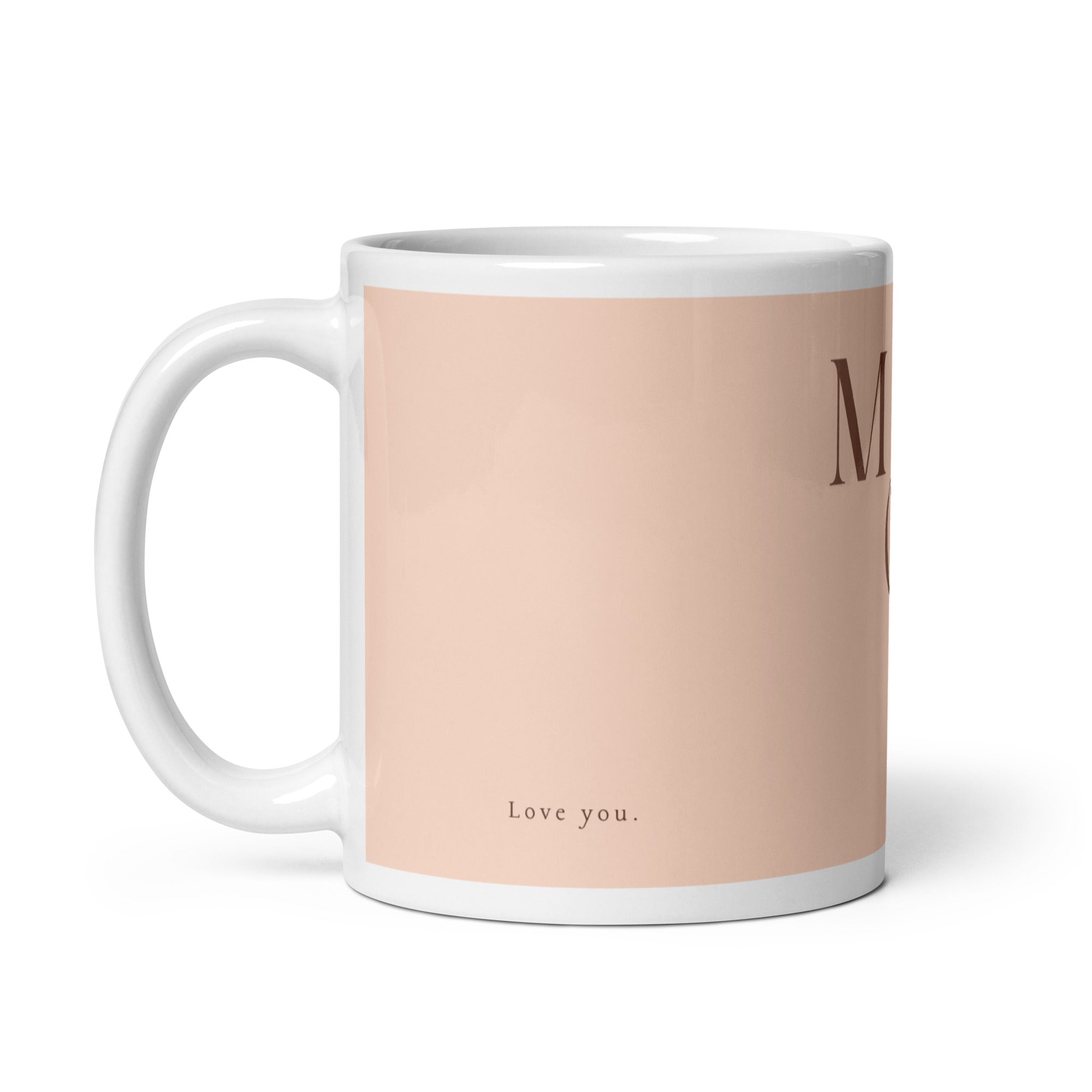 White glossy mug - love you Mom