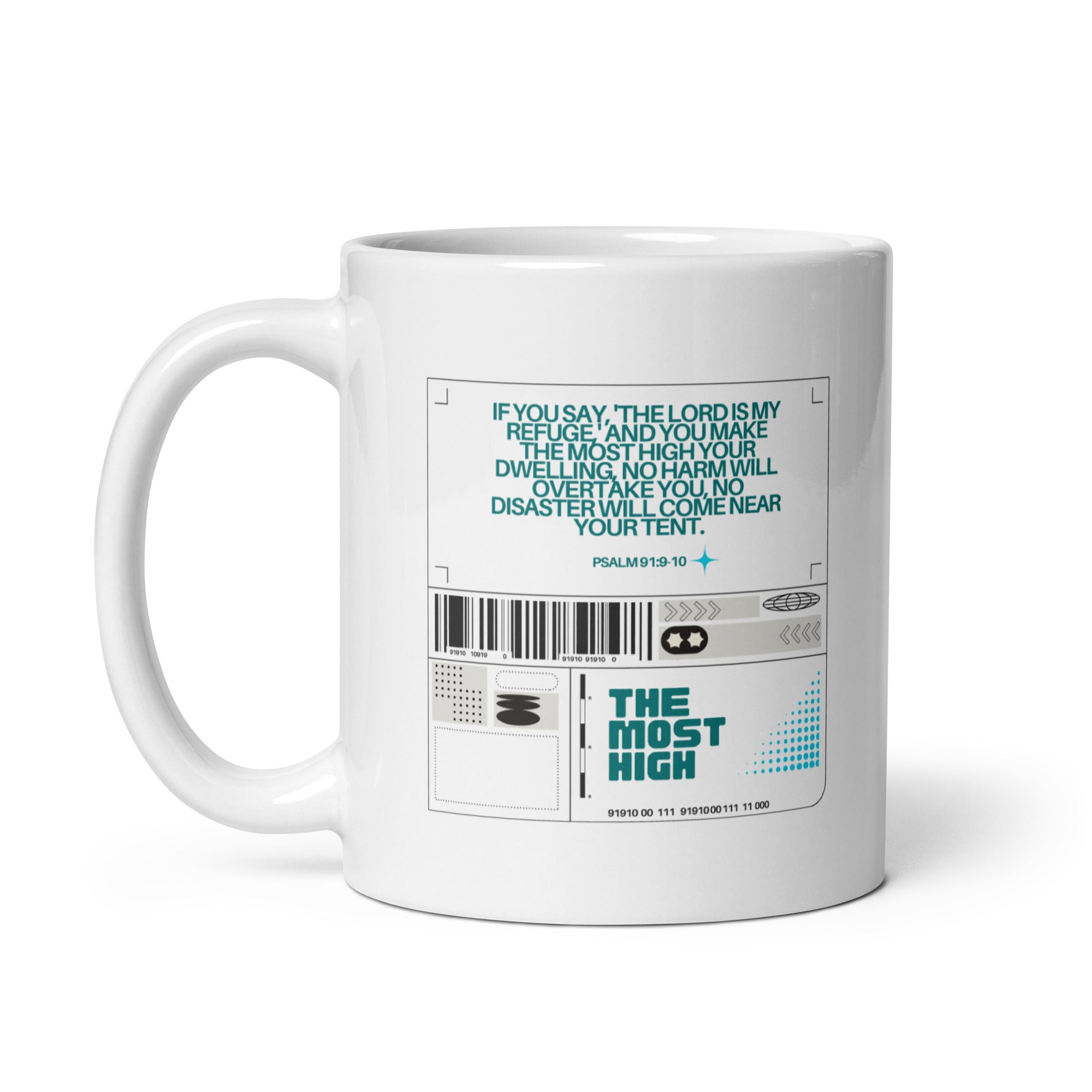 White glossy mug - Psalm 91:9-10