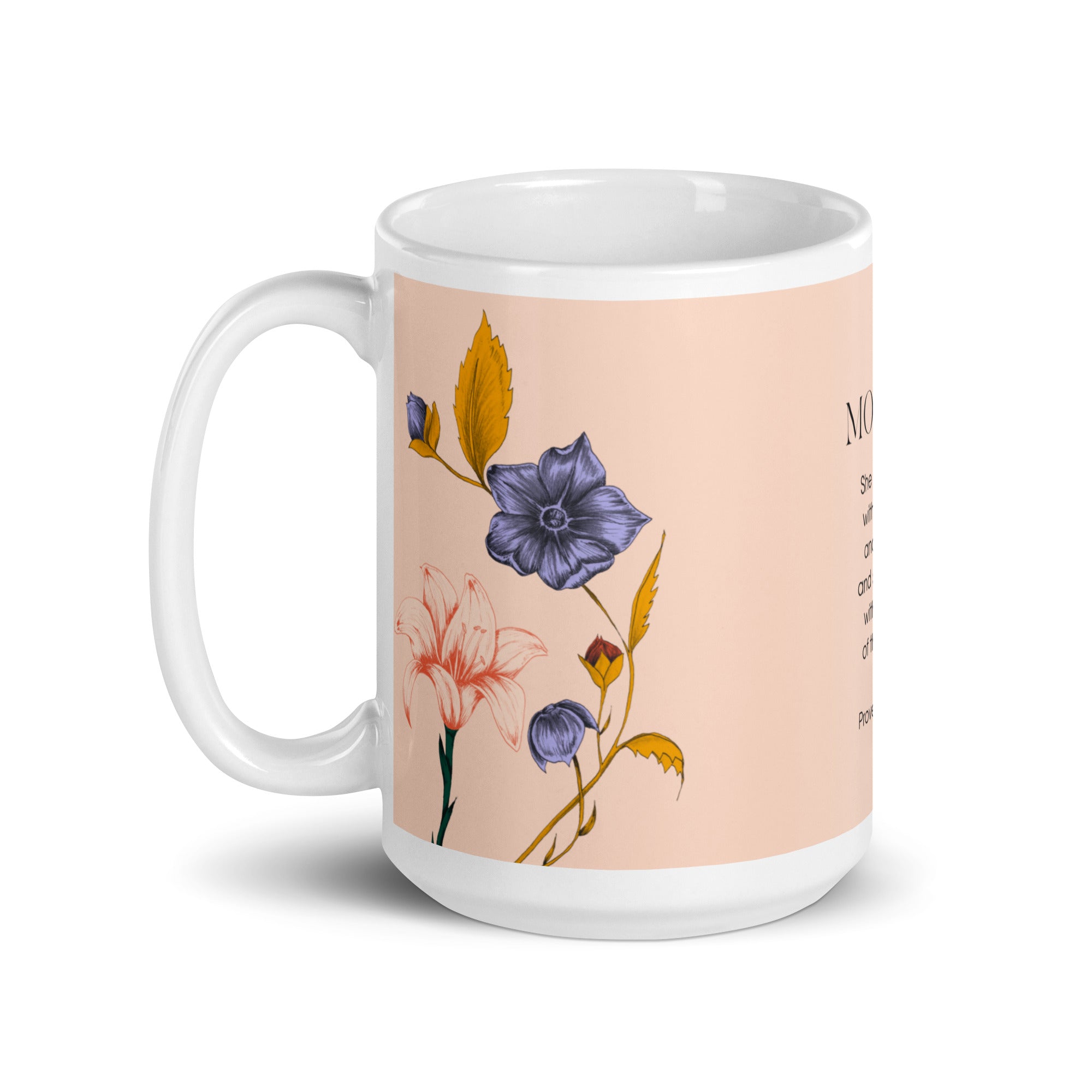 White glossy mug - Mother - Proverbs 31:25