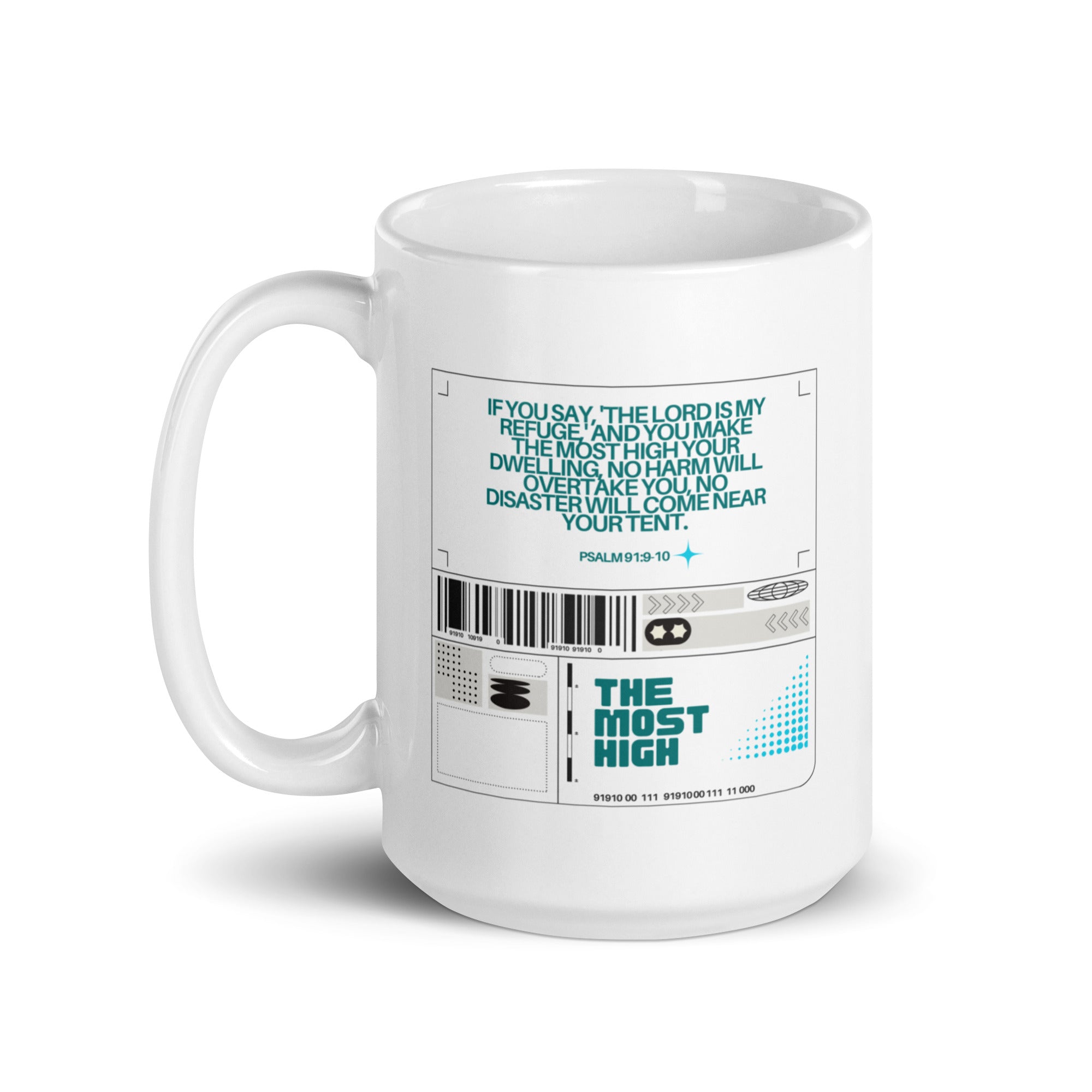 White glossy mug - Psalm 91:9-10