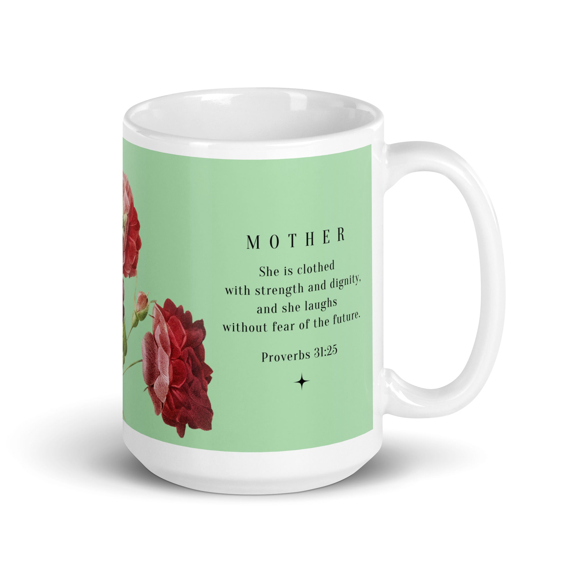 White glossy mug - Mother - Proverbs 31:25