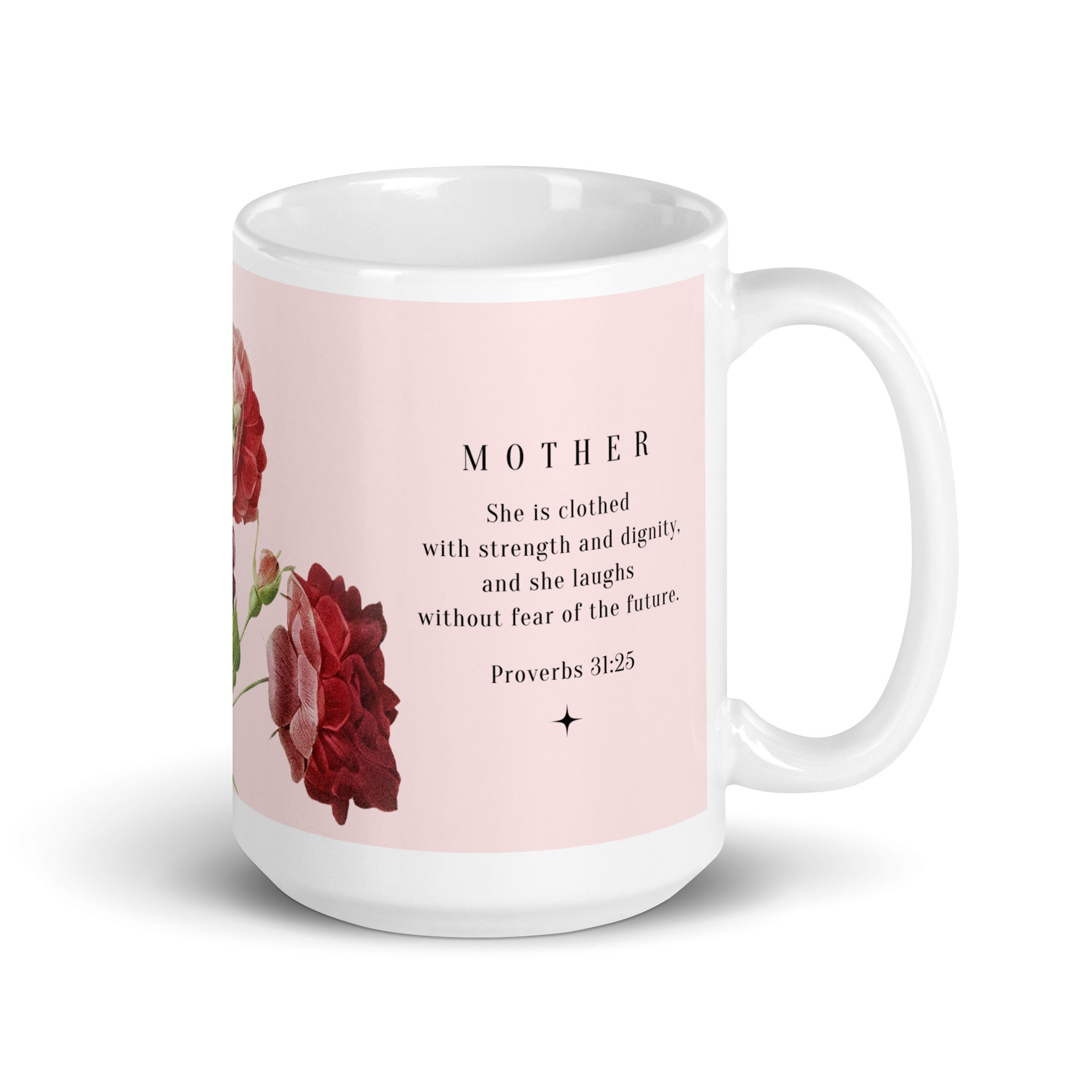 White glossy mug - Mother - Proverbs 31:25