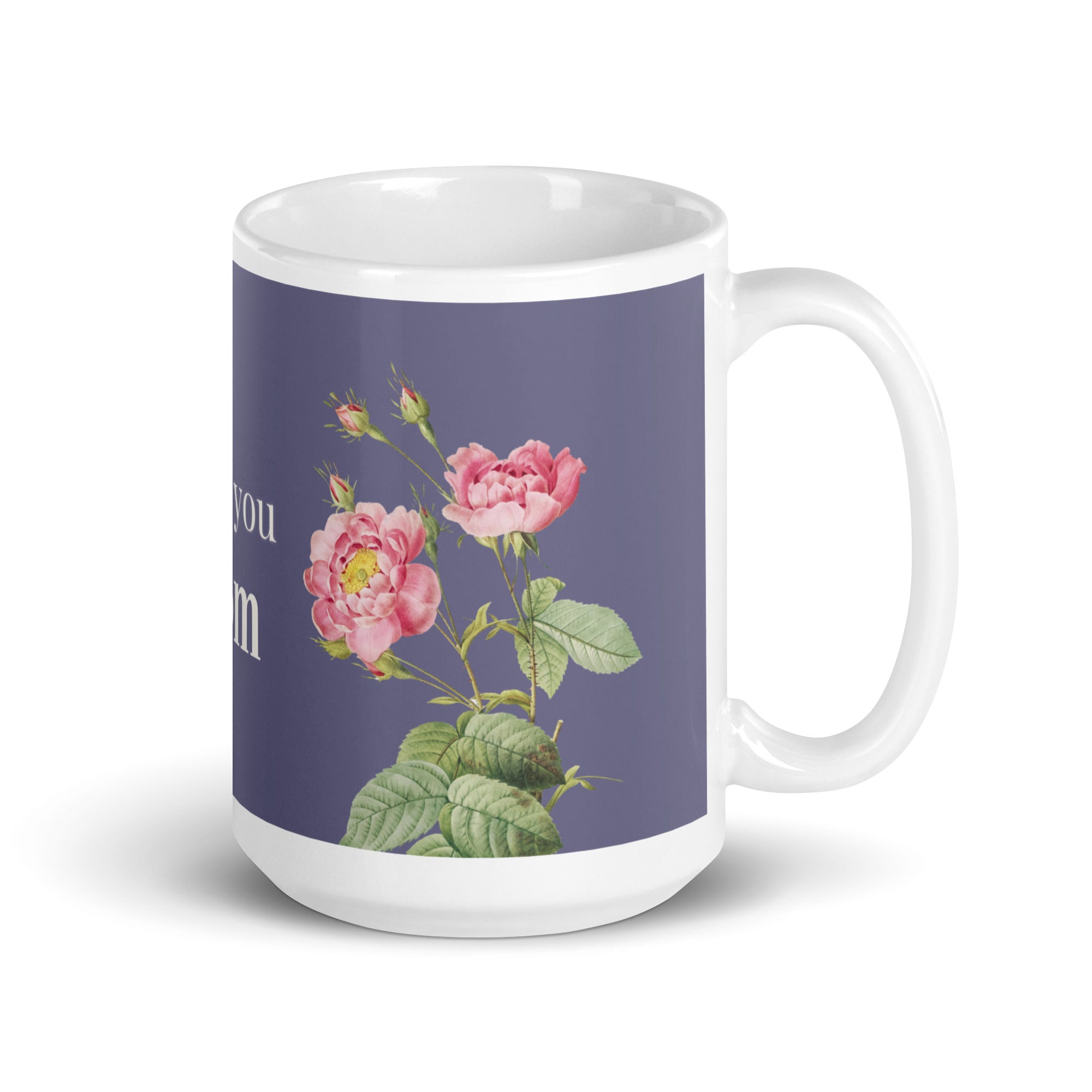 White glossy mug - love you Mom
