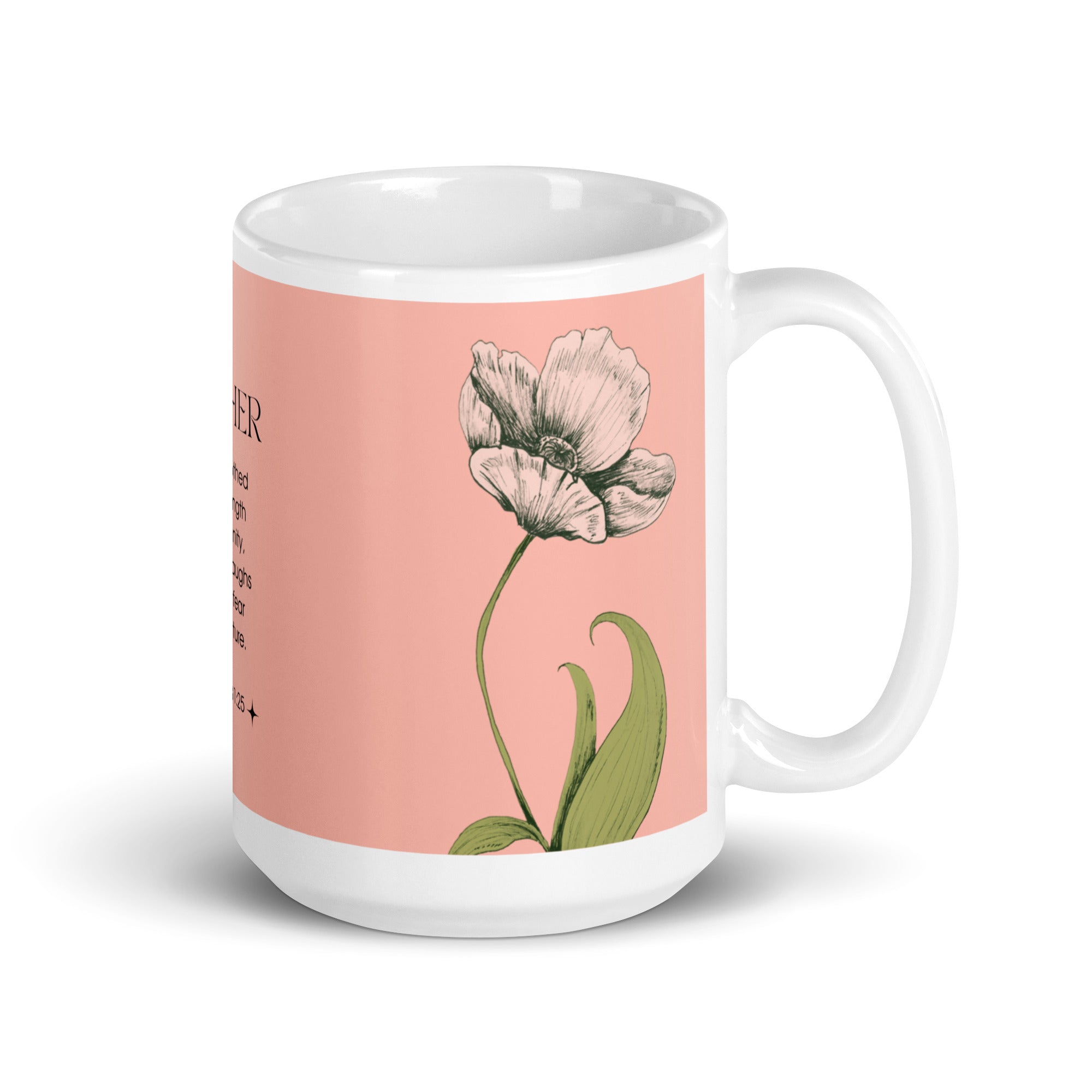 White glossy mug - Mother - Proverbs 31:25