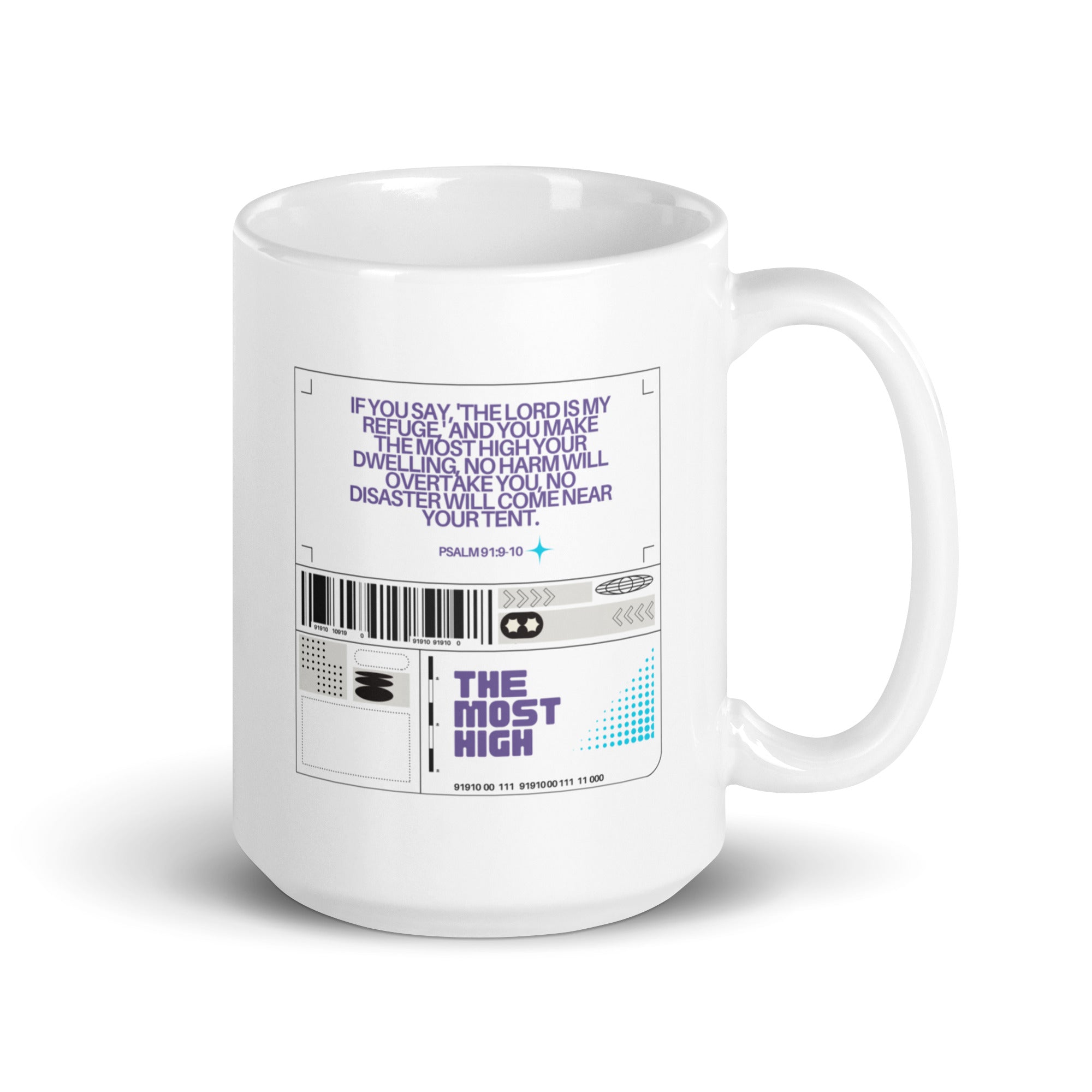 White glossy mug - Psalm 91:9-10