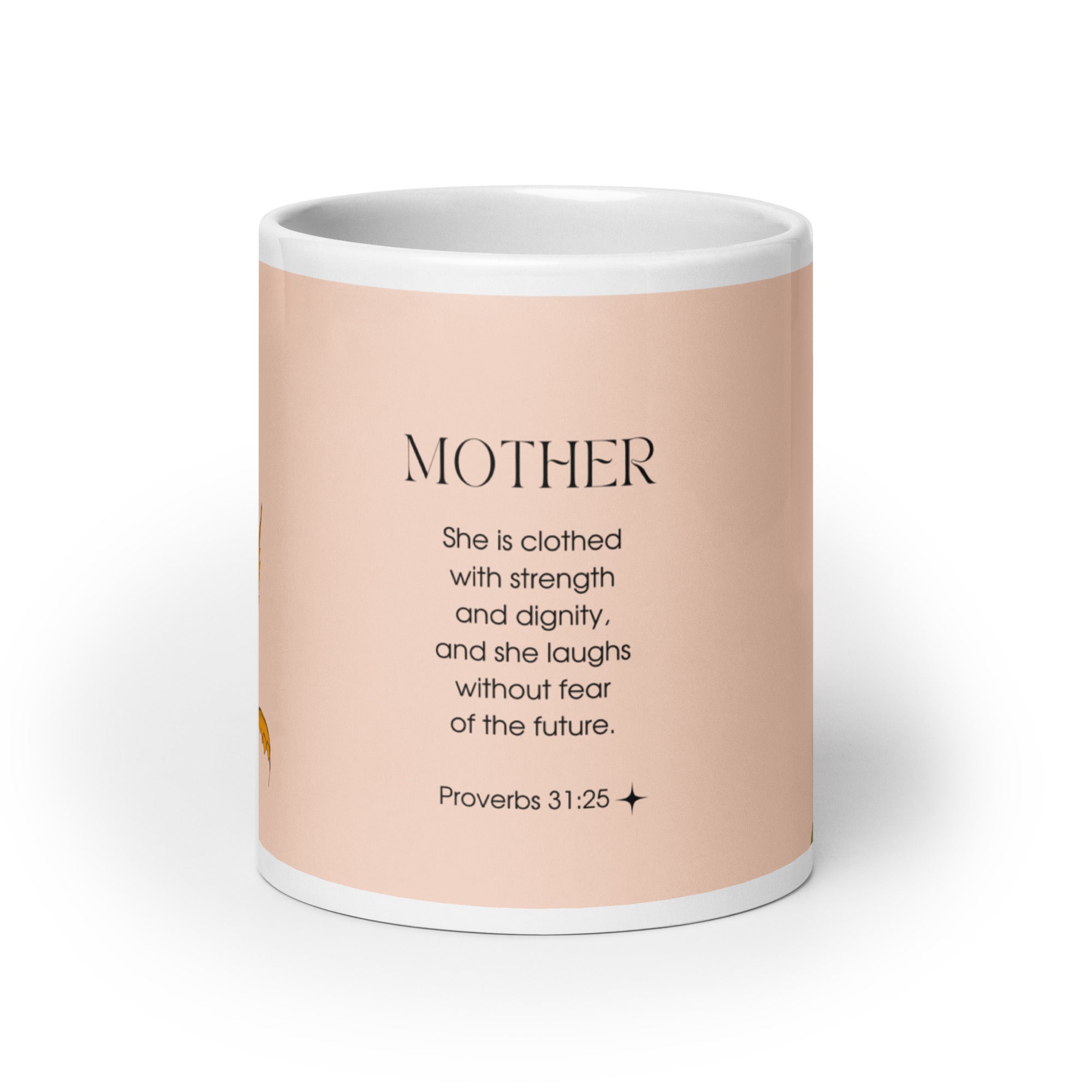 White glossy mug - Mother - Proverbs 31:25