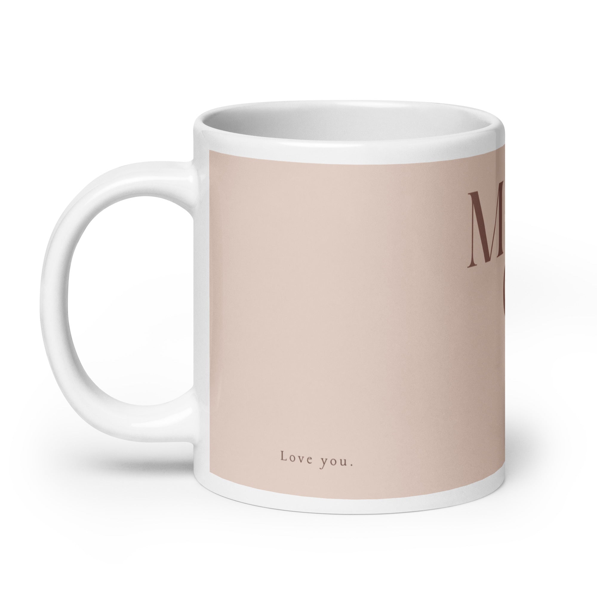 White glossy mug - love you Mom