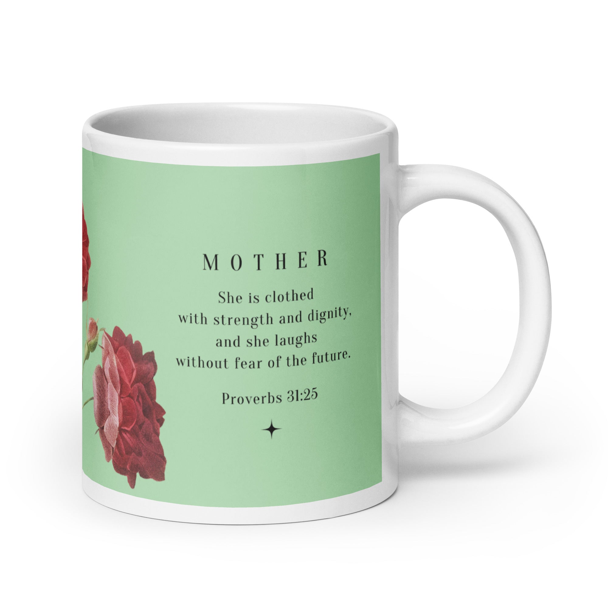 White glossy mug - Mother - Proverbs 31:25