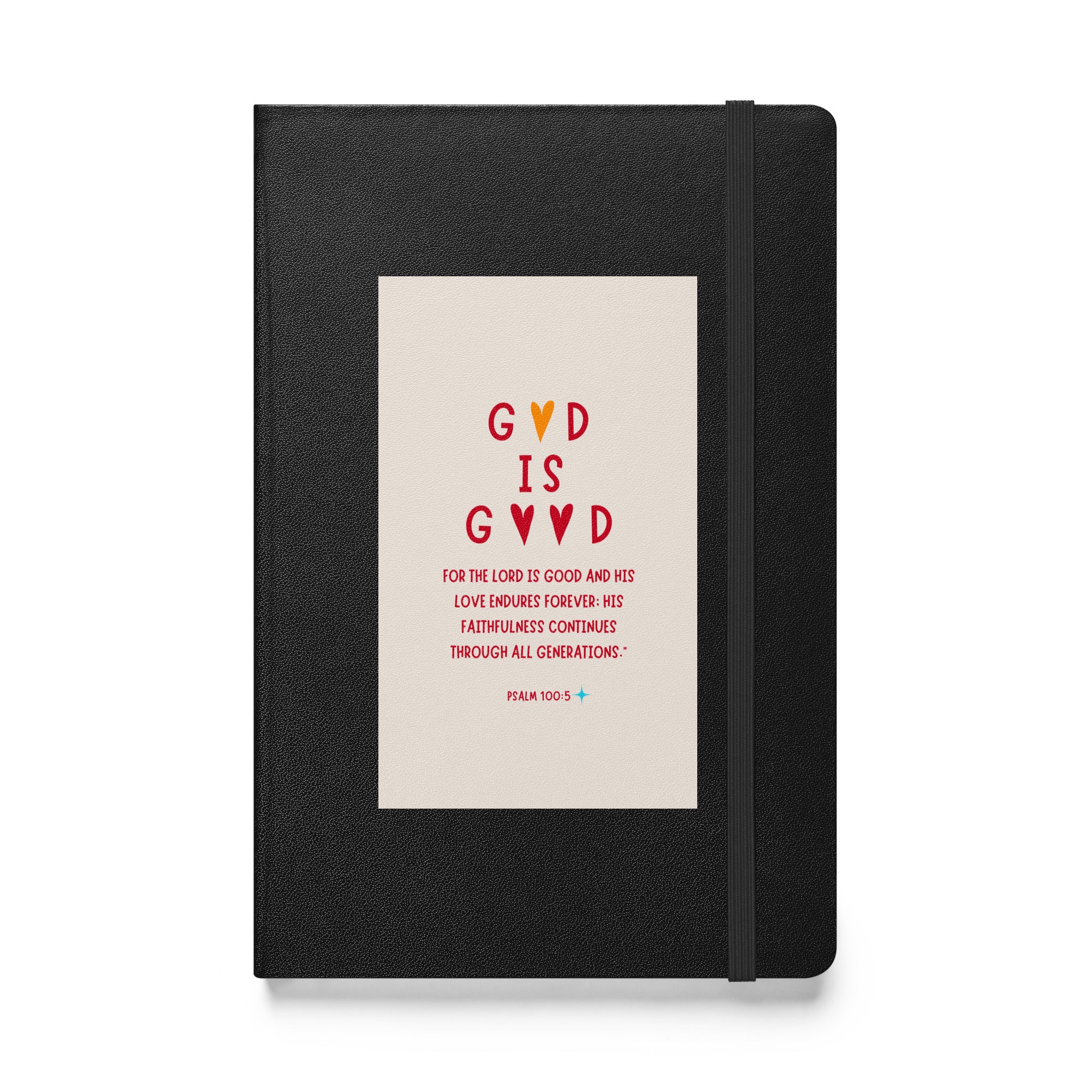 Hardcover bound notebook - Psalm 100:5