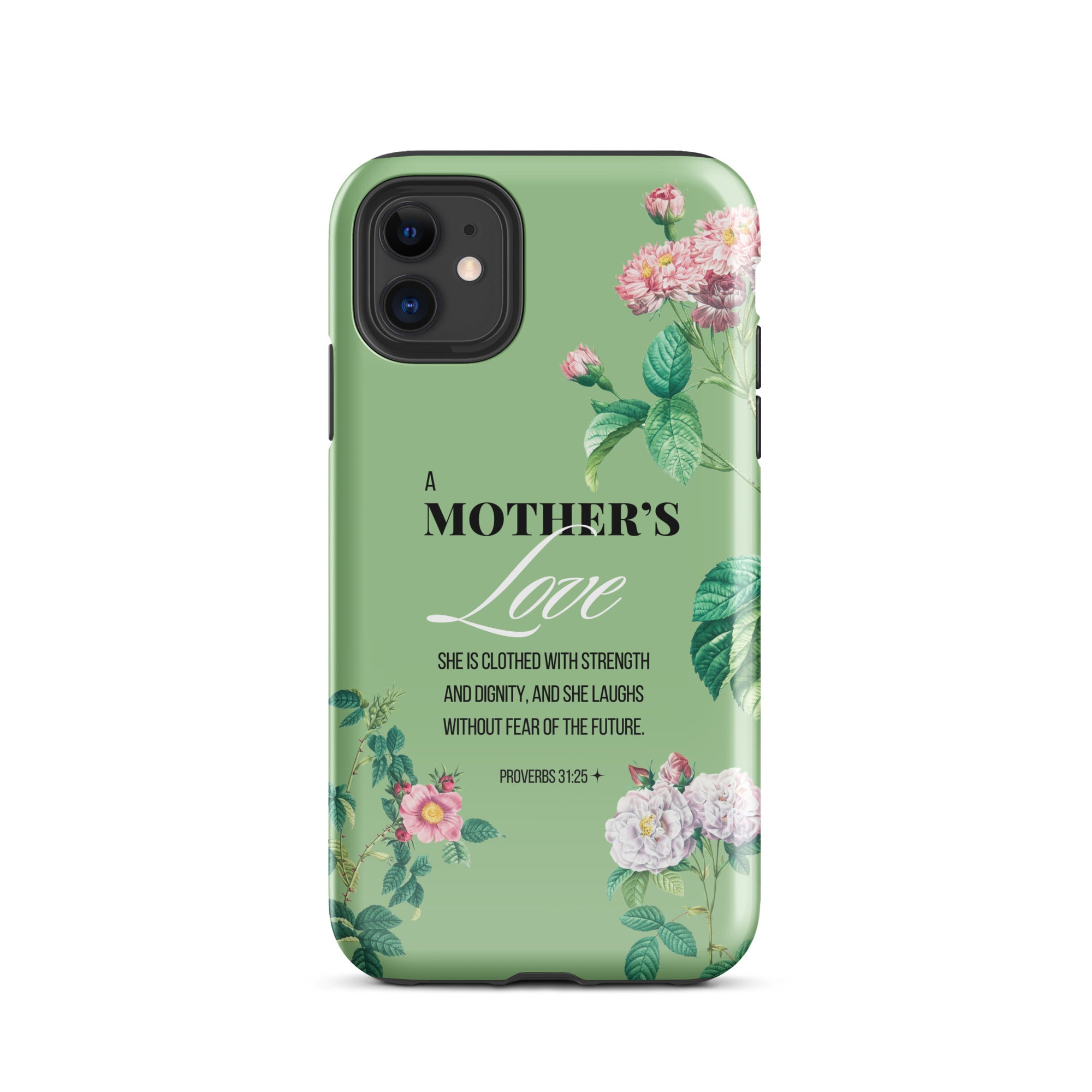 iPhone Case - Mother - Proverbs 31:25