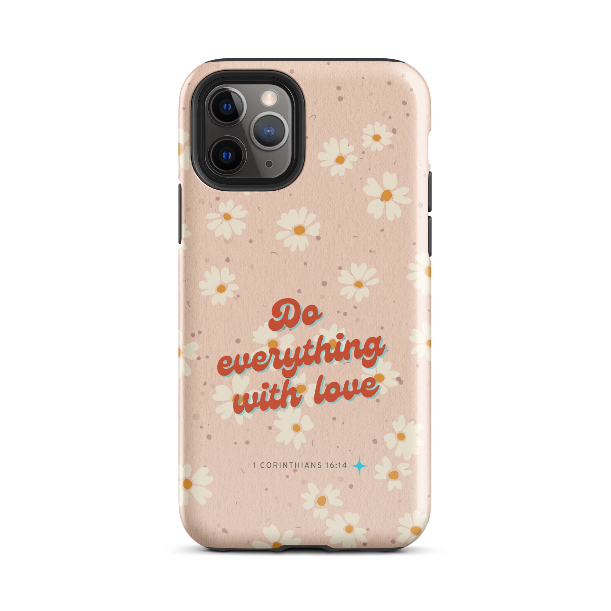 iPhone Case - 1 Corinthians 16:14