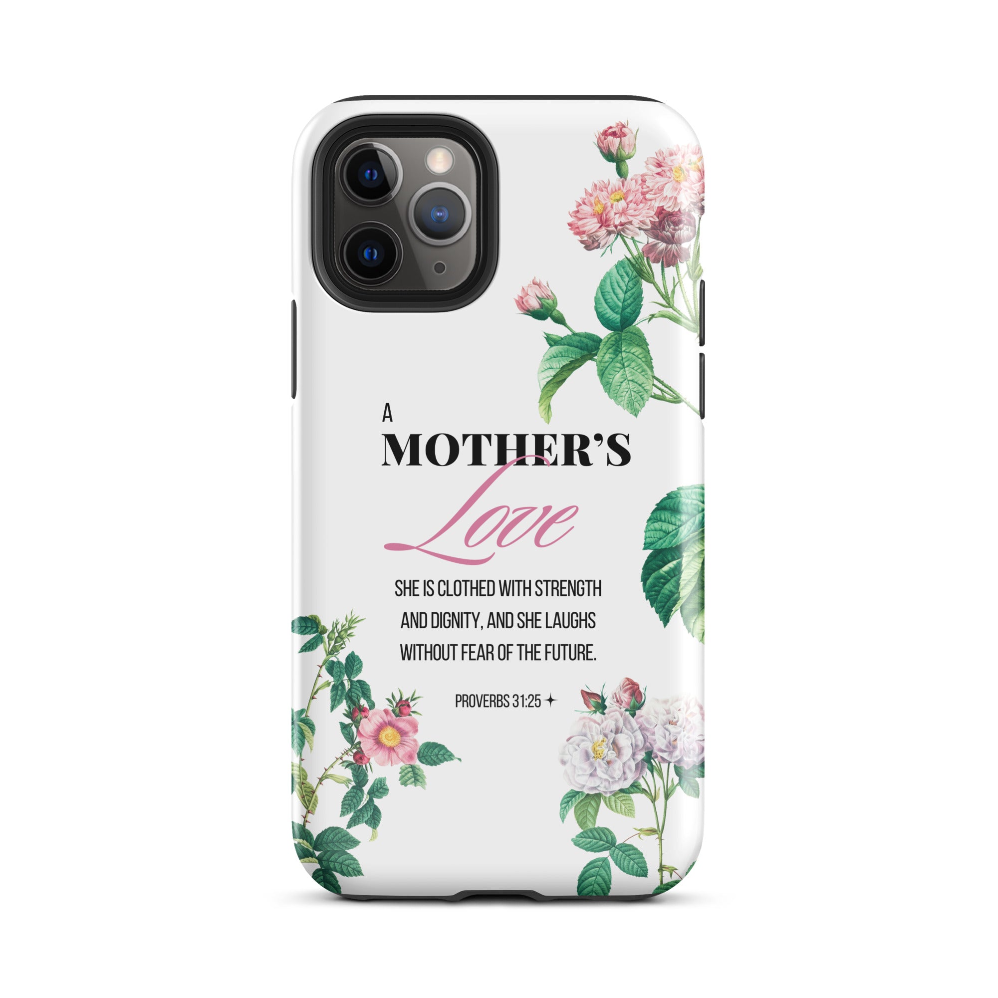 iPhone Case - Mother - Proverbs 31:25