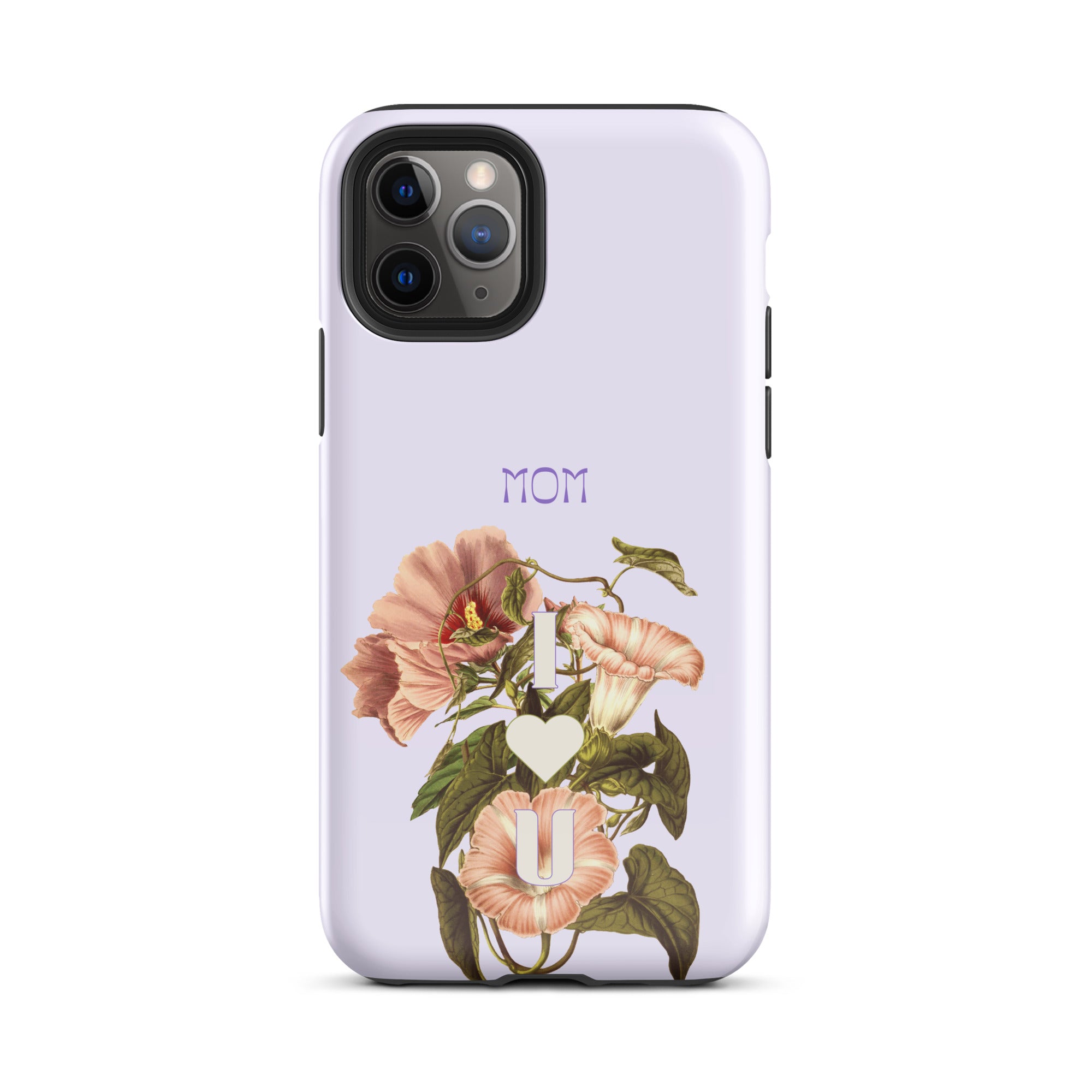 iPhone Case - Mom I love you