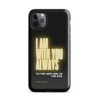 iPhone Case - Matthew 28:20