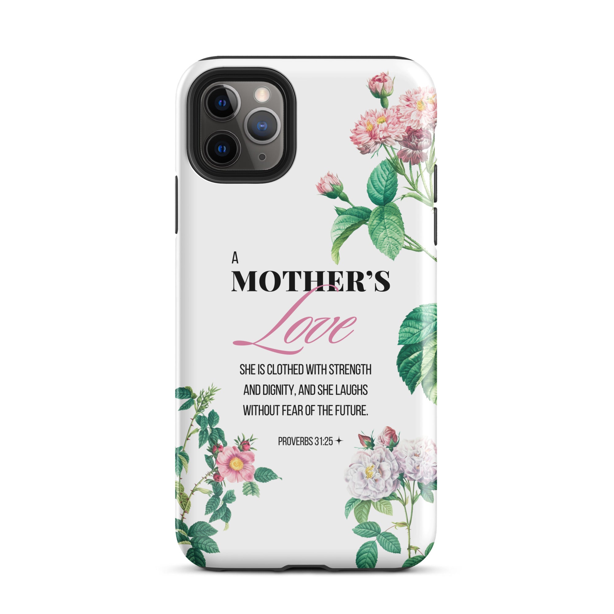 iPhone Case - Mother - Proverbs 31:25