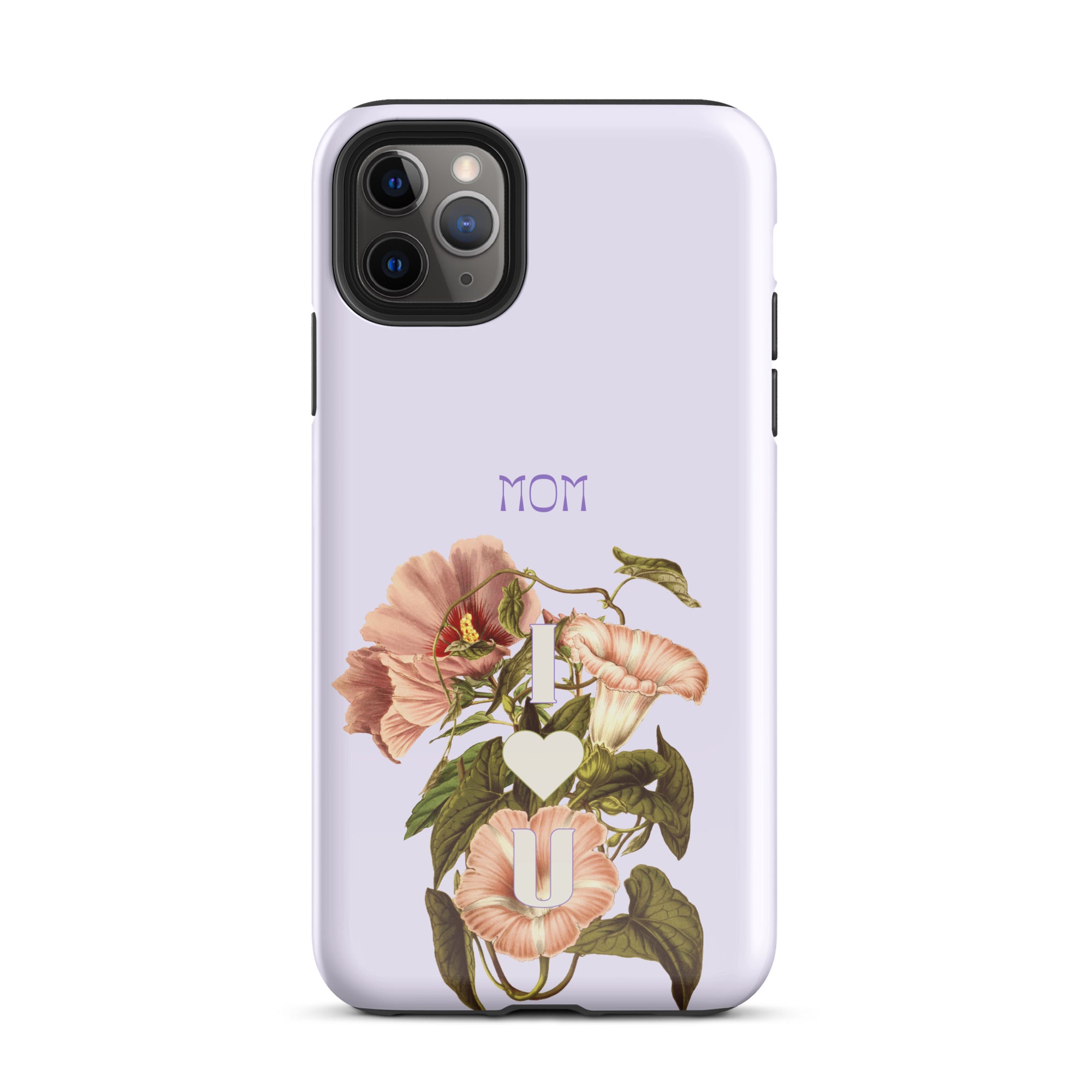 iPhone Case - Mom I love you