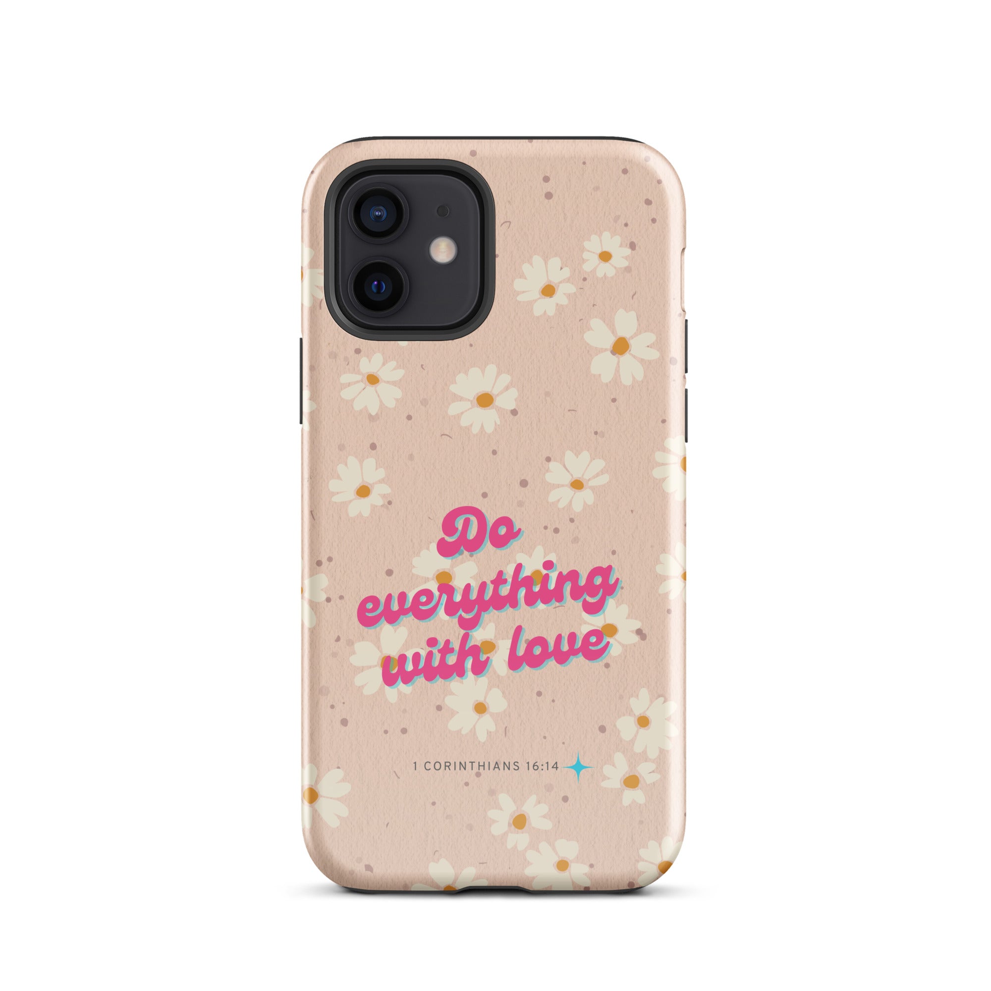 iPhone Case - 1 Corinthians 16:14