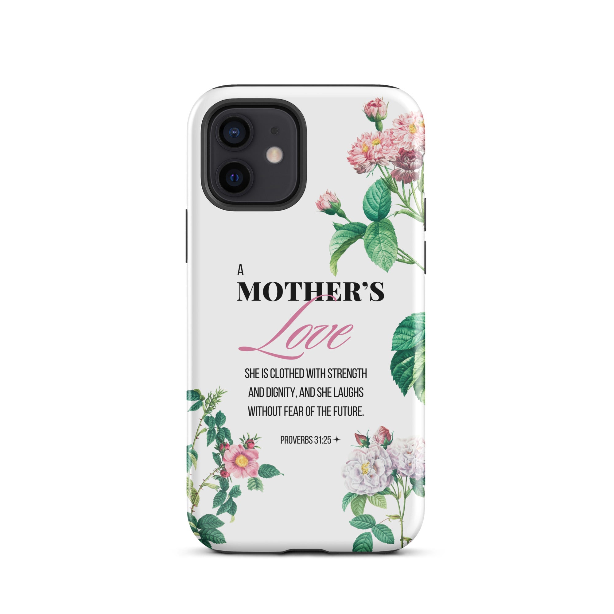 iPhone Case - Mother - Proverbs 31:25