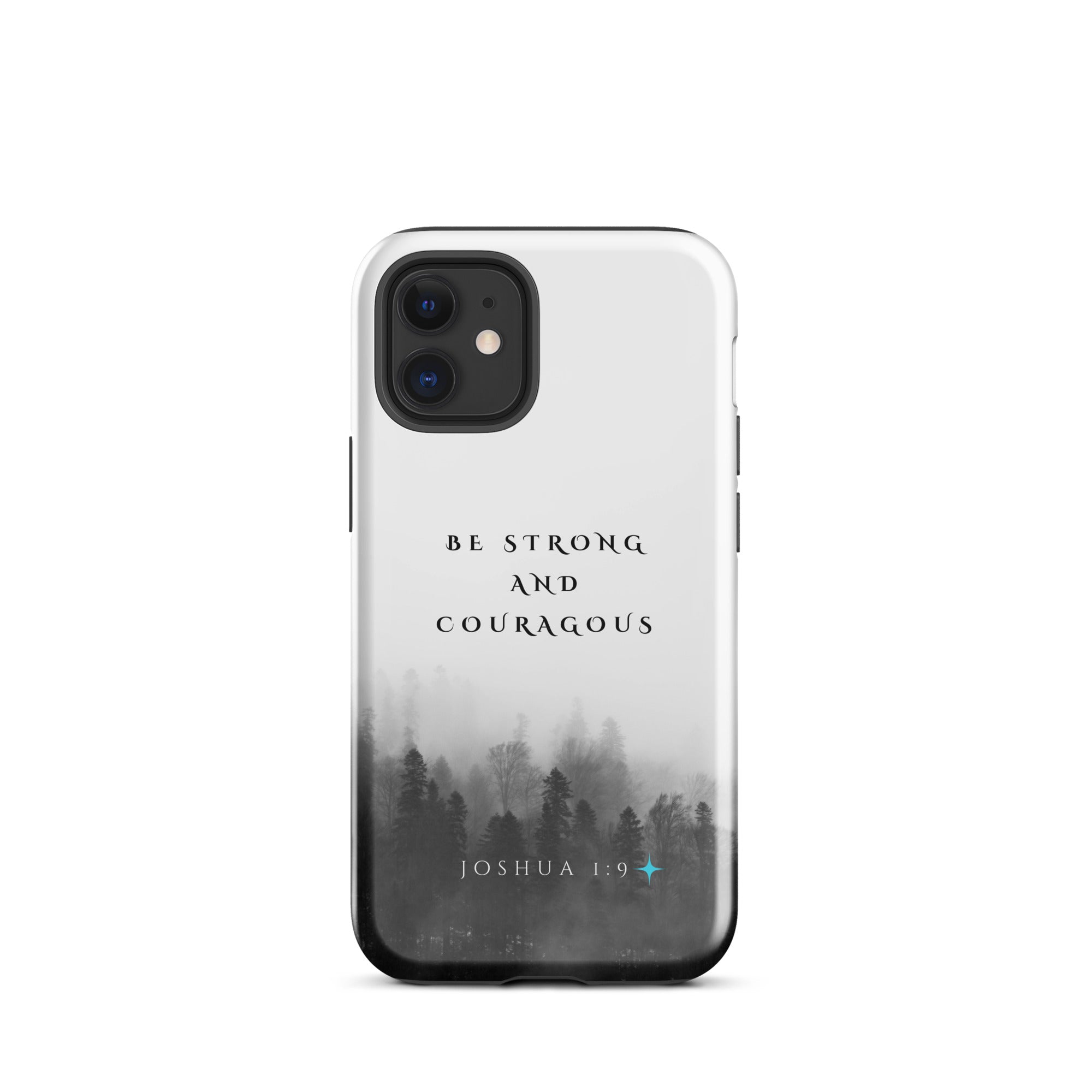 iPhone Case - Joshua 1:9