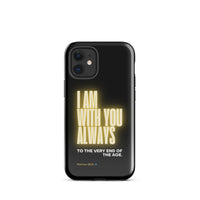 iPhone Case - Matthew 28:20