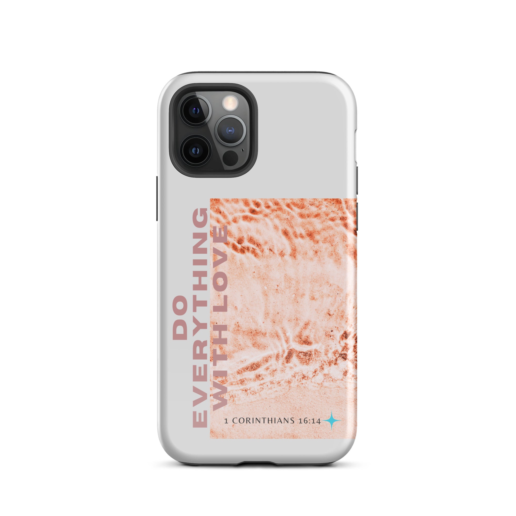 iPhone Case - 1 Corinthians 16:14