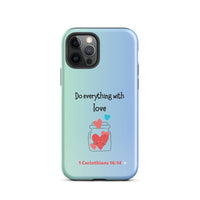 iPhone Case - 1 Corinthians 16:14