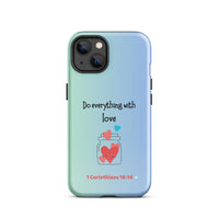 iPhone Case - 1 Corinthians 16:14