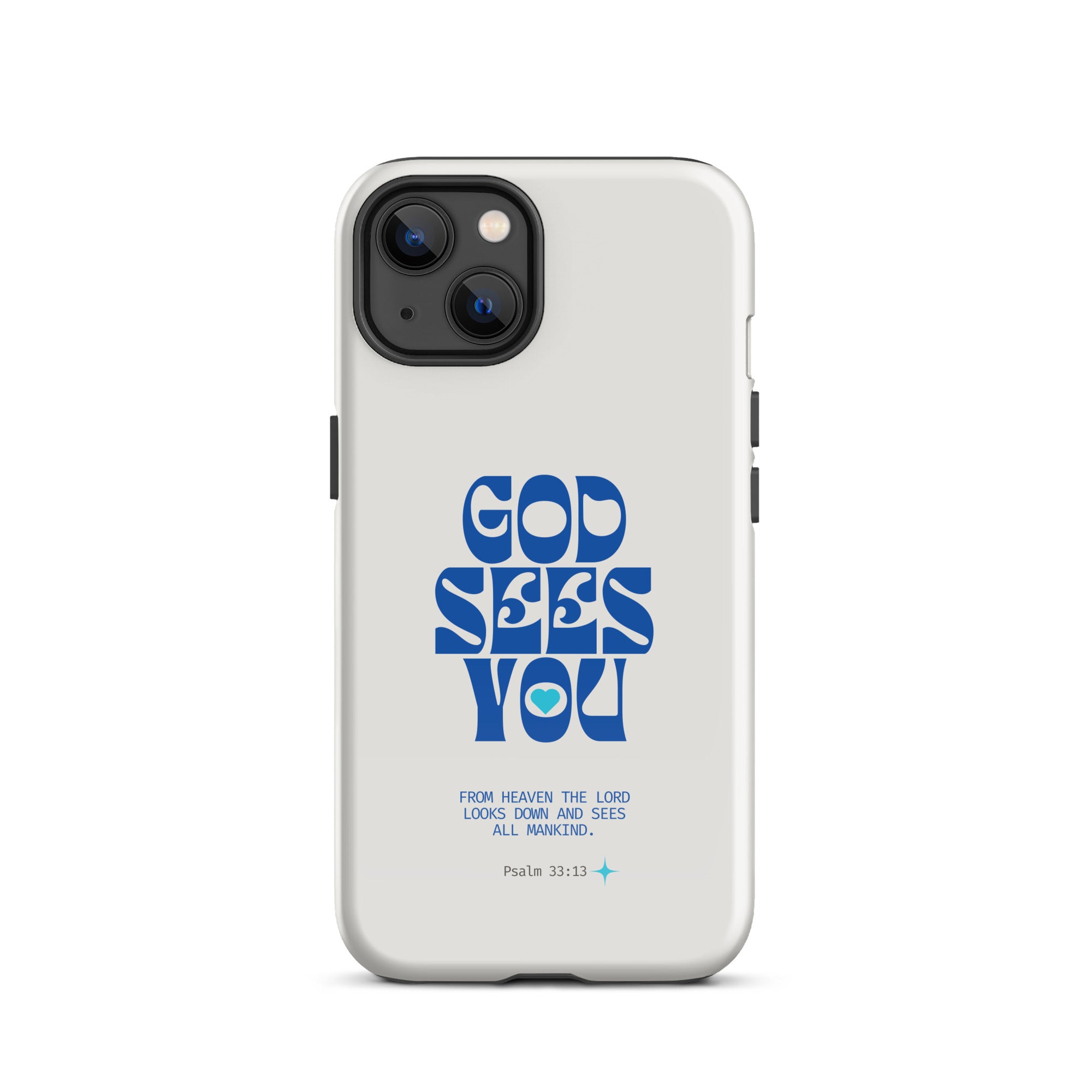 iPhone Case - Psalm 33:13