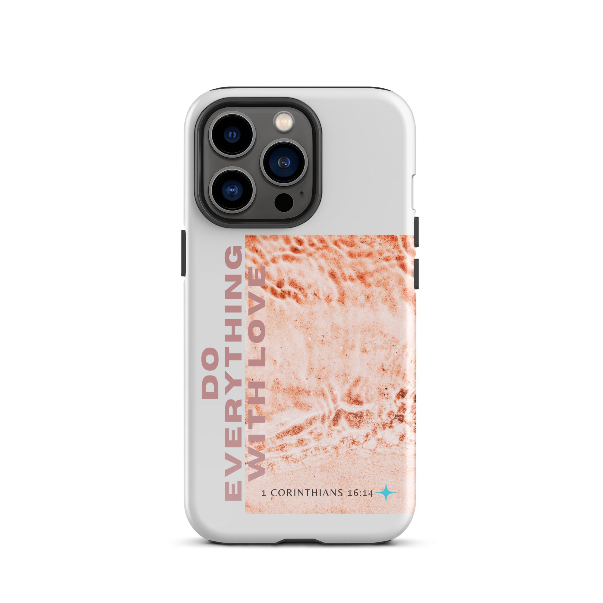 iPhone Case - 1 Corinthians 16:14