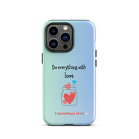 iPhone Case - 1 Corinthians 16:14