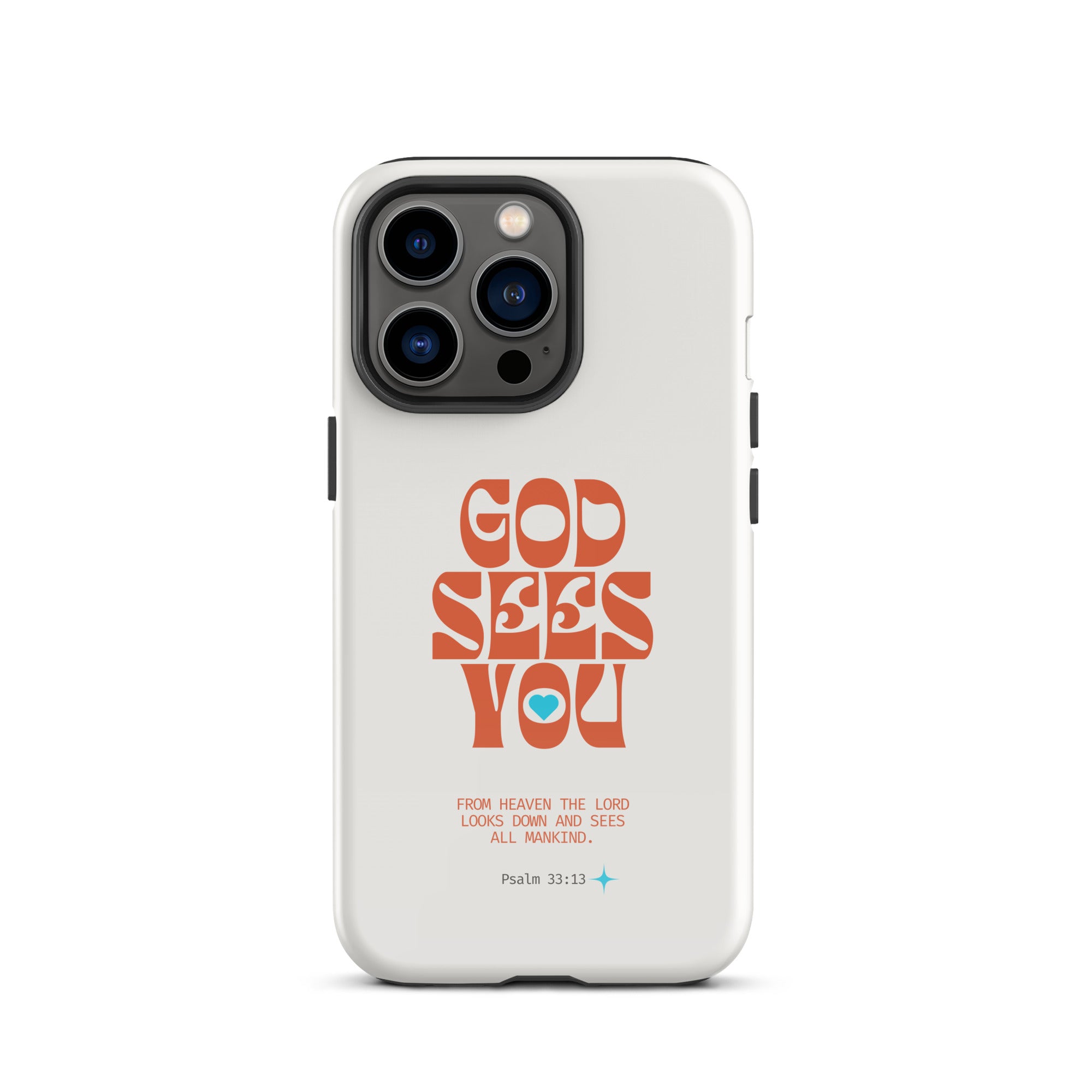 iPhone Case - Psalm 33:13