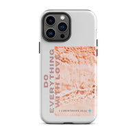 iPhone Case - 1 Corinthians 16:14