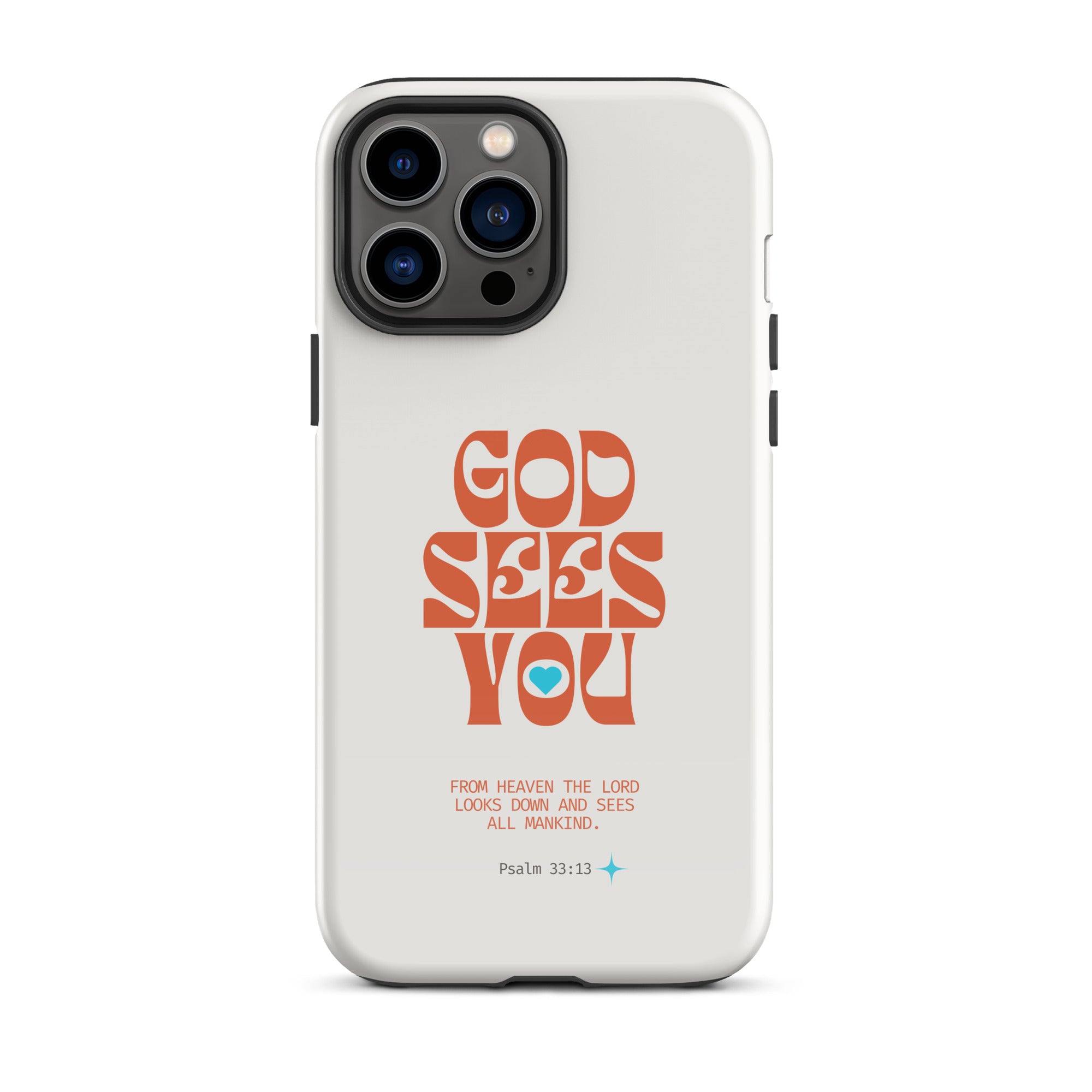 iPhone Case - Psalm 33:13