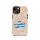 iPhone Case - 1 Corinthians 16:14