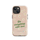 iPhone Case - 1 Corinthians 16:14