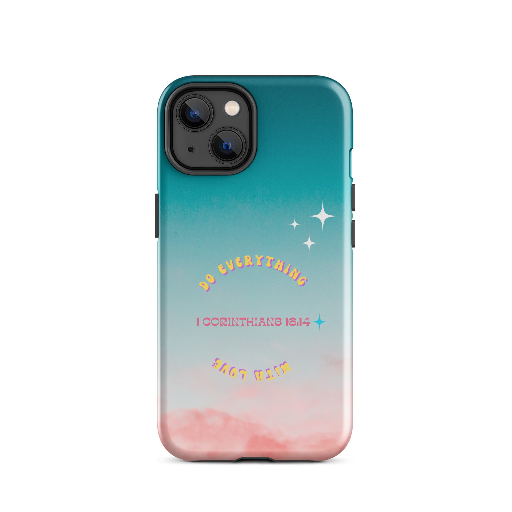 iPhone Case - 1 Corinthians 16:14