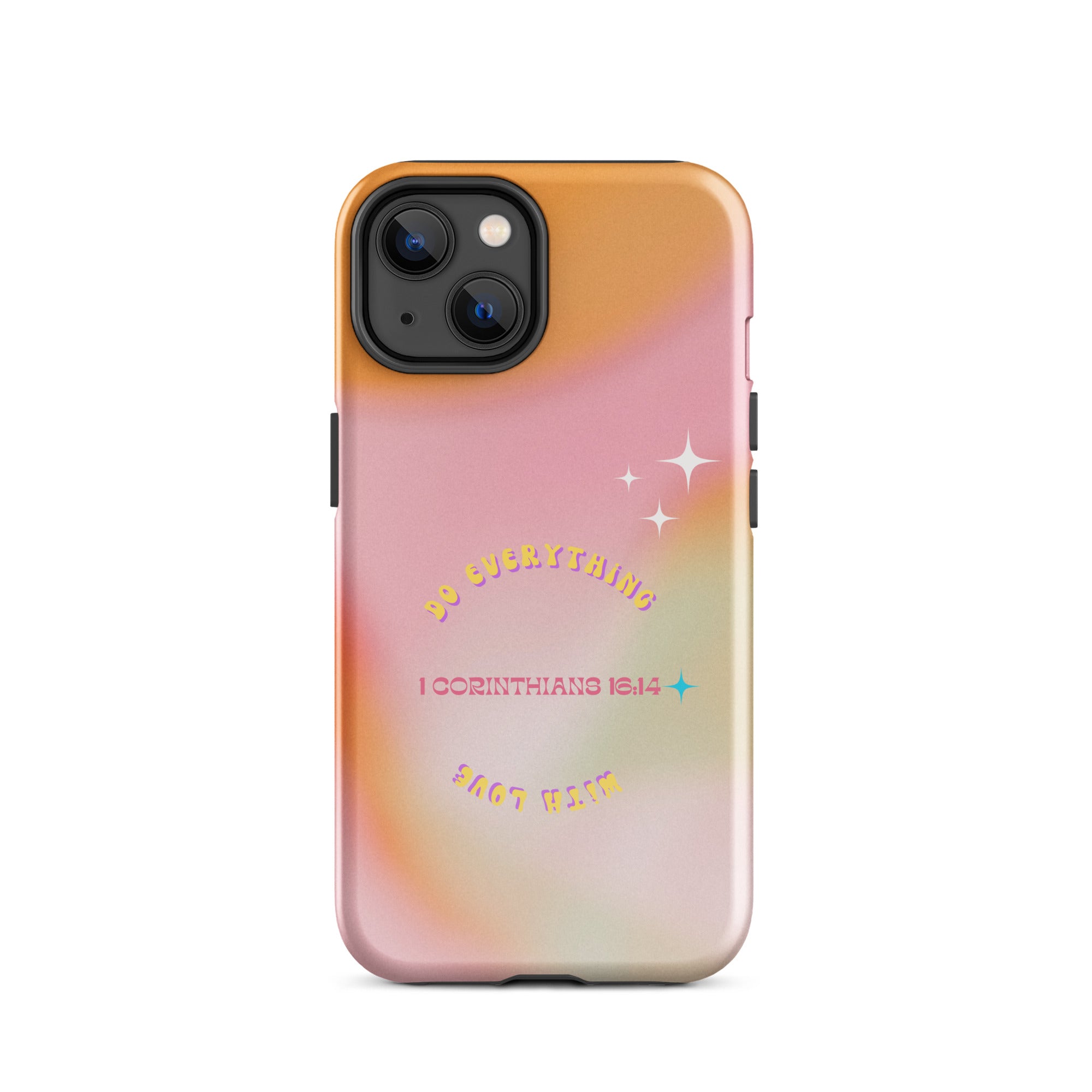 iPhone Case - 1 Corinthians 16:14