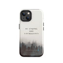 iPhone Case - Joshua 1:9