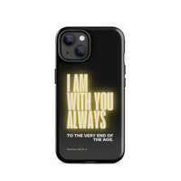 iPhone Case - Matthew 28:20