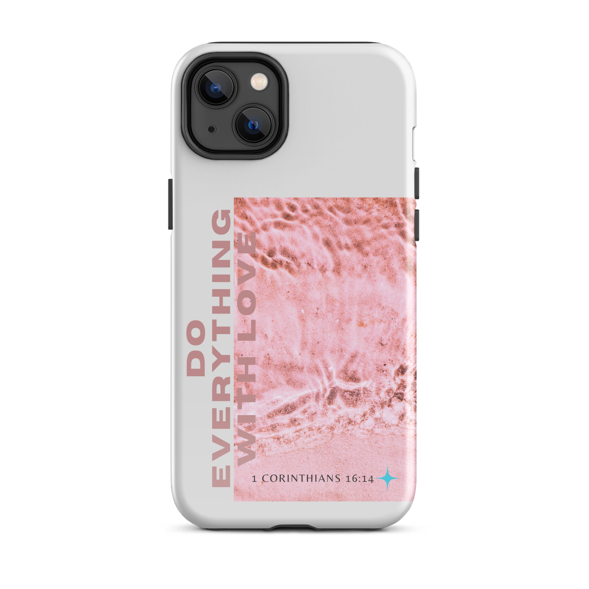 iPhone Case - 1 Corinthians 16:14