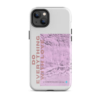 iPhone Case - 1 Corinthians 16:14