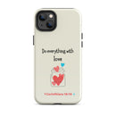 iPhone Case - 1 Corinthians 16:14